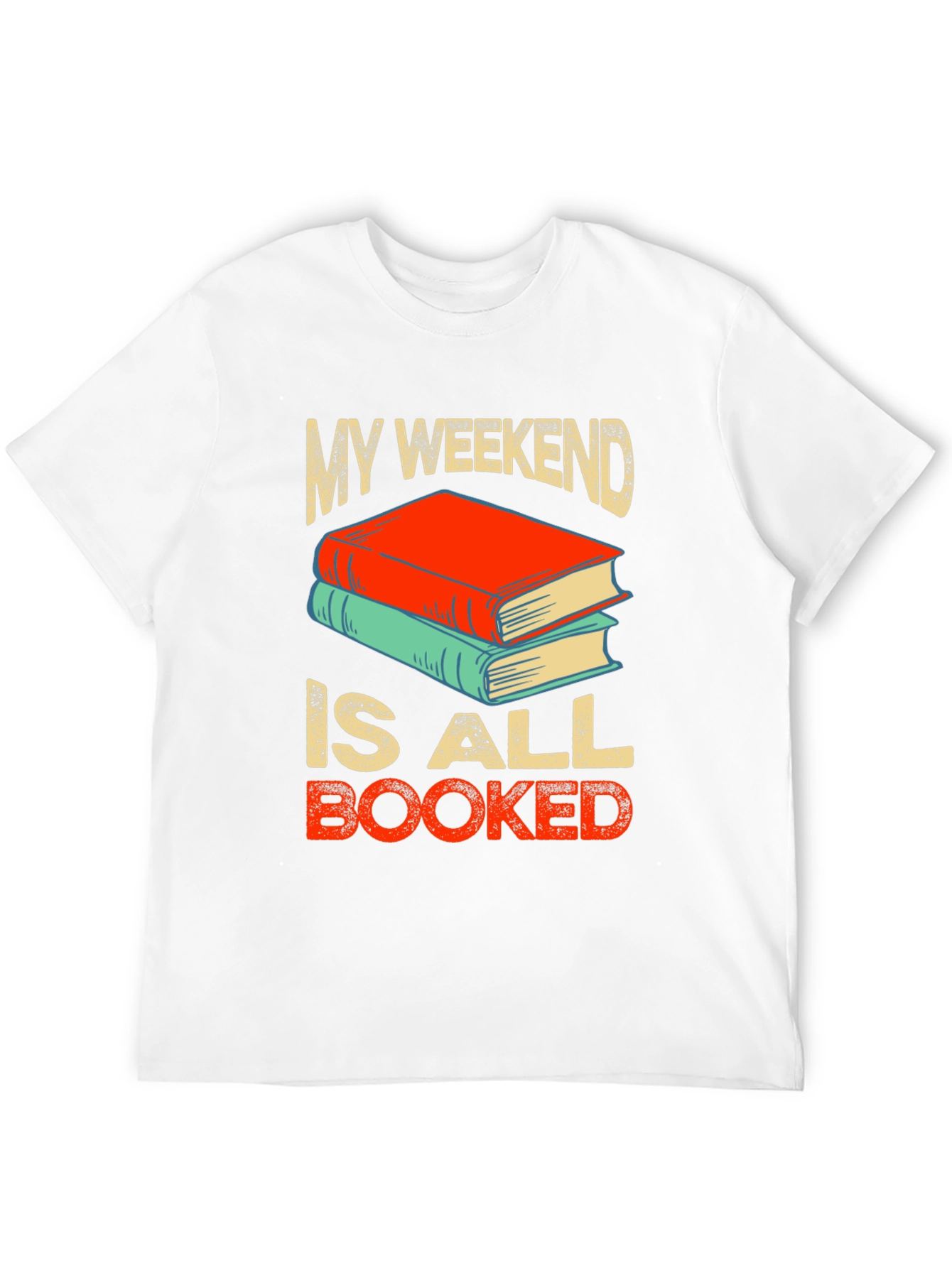 Book Lover T-Shirt - Weekend is Booked