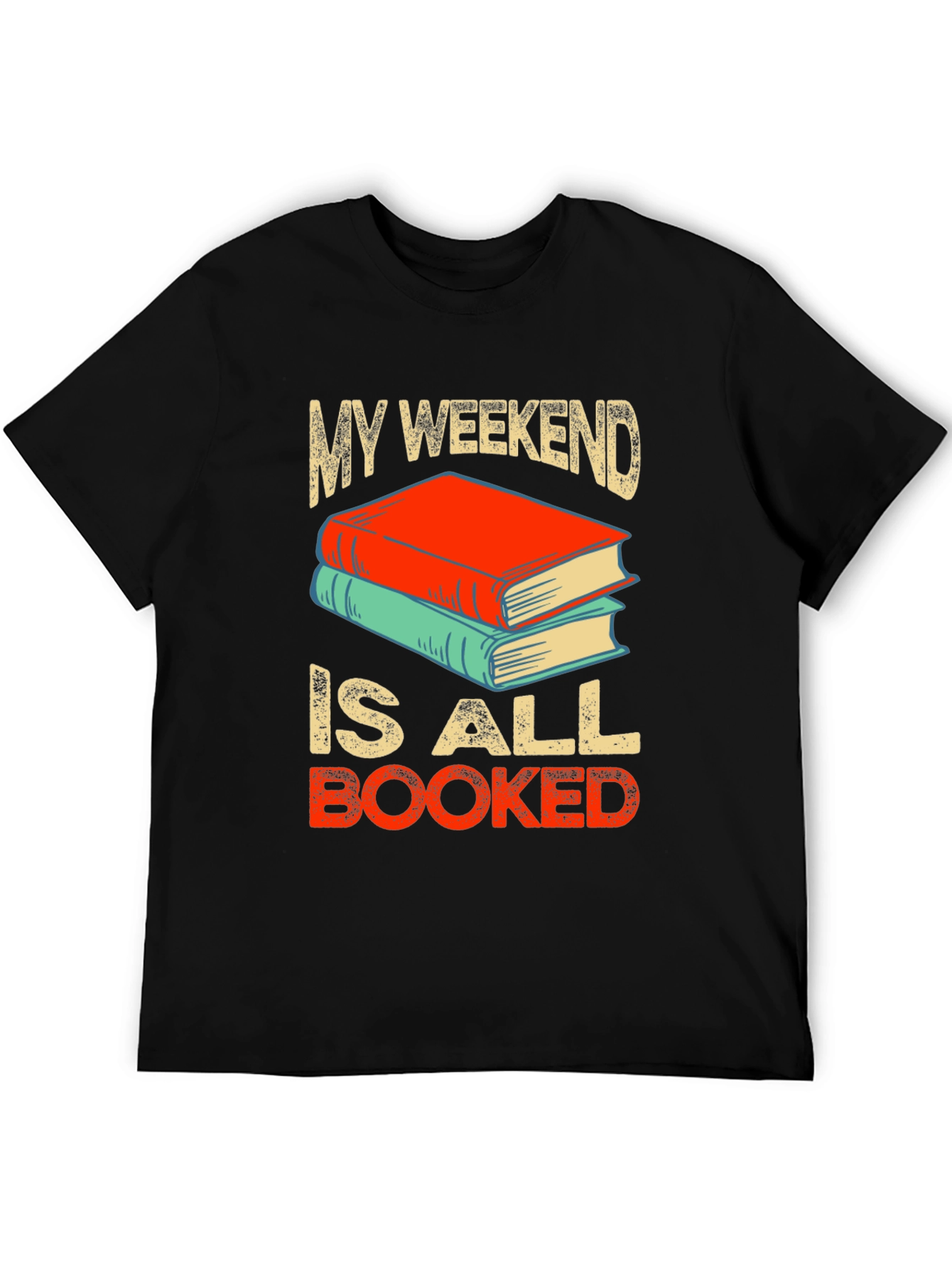 Book Lover T-Shirt - Weekend is Booked