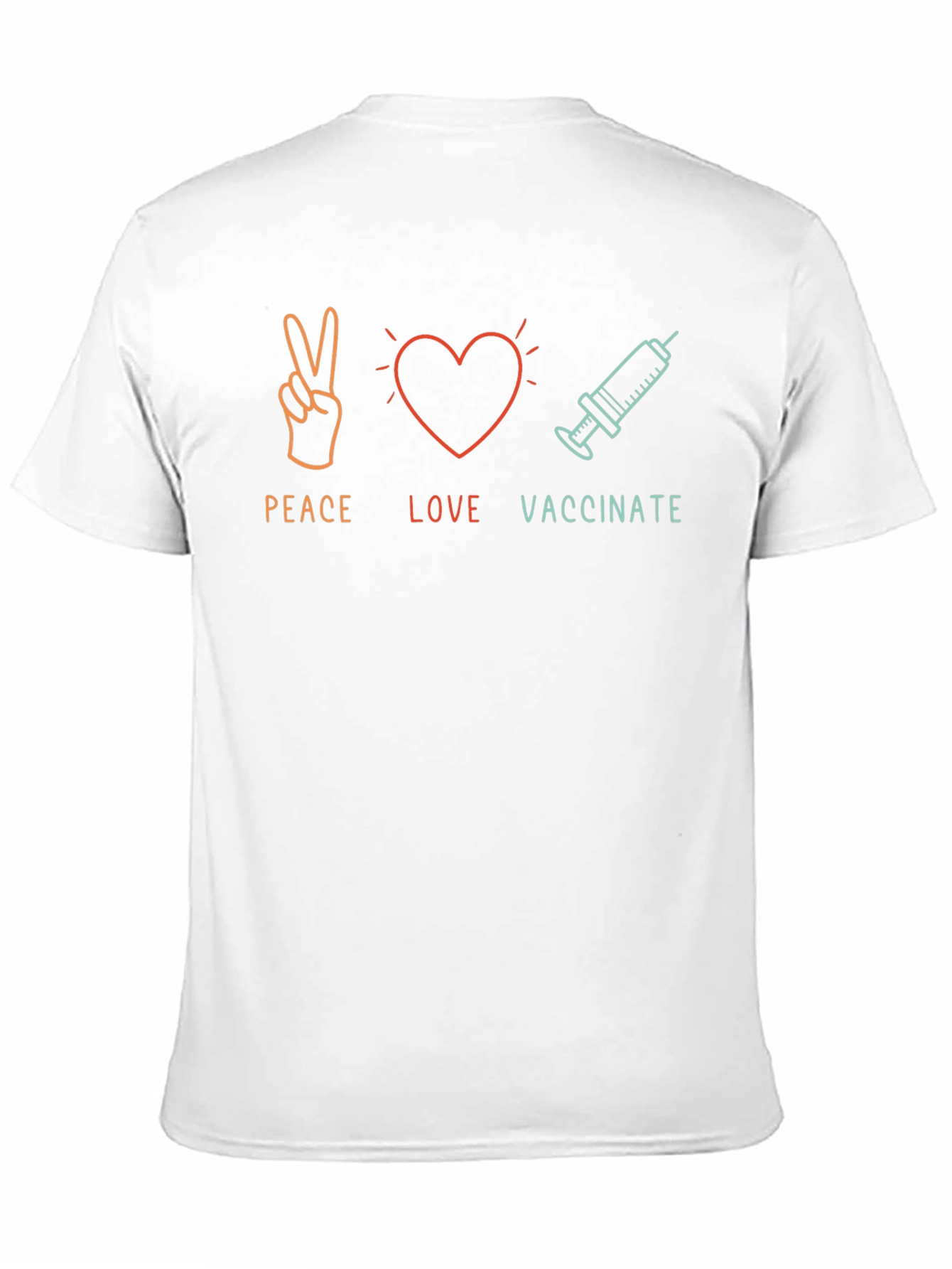 Peace Love Vaccinate T-Shirt