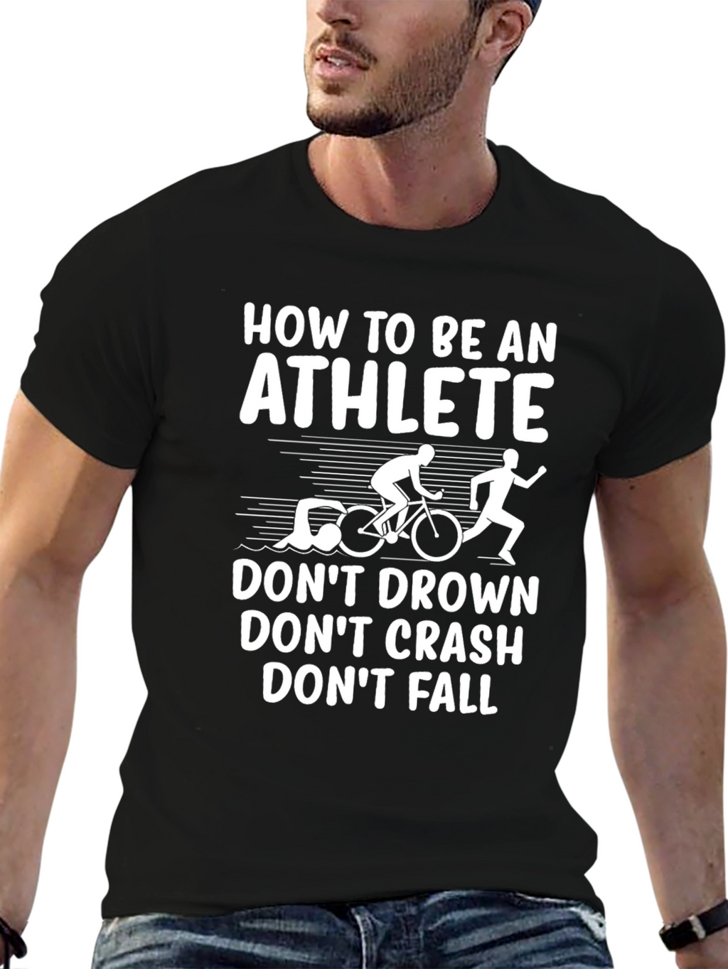 Athlete Triathlon T-Shirt: Dont Drown Crash Fall!