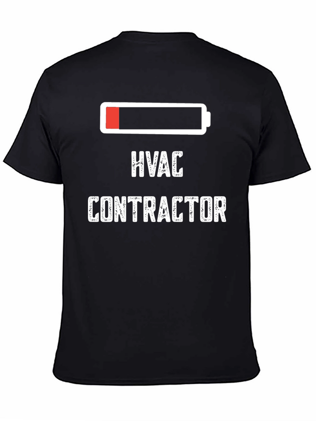 HVAC Contractor Low Battery Black T-Shirt