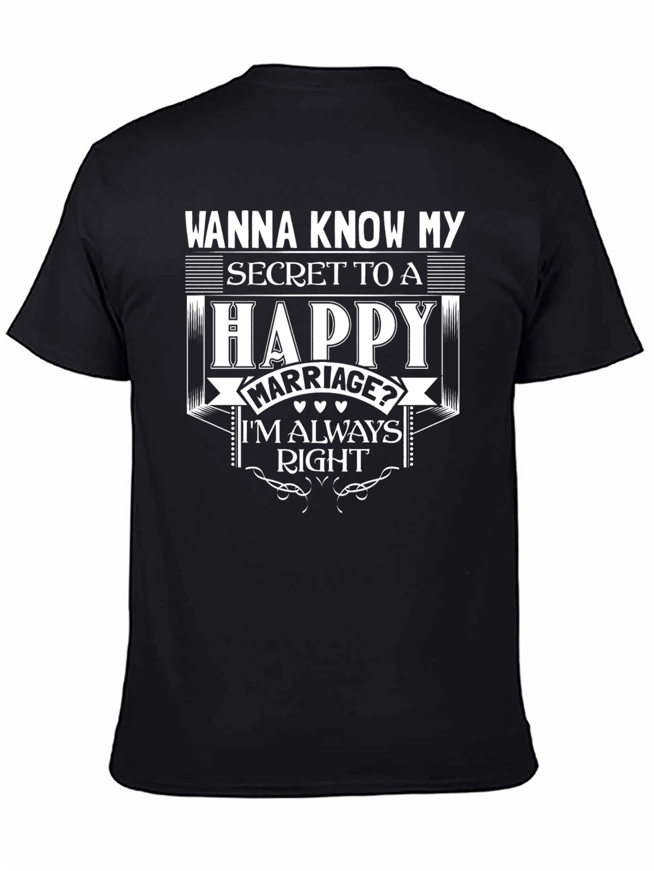 Happy Marriage Secret Mens T-Shirt