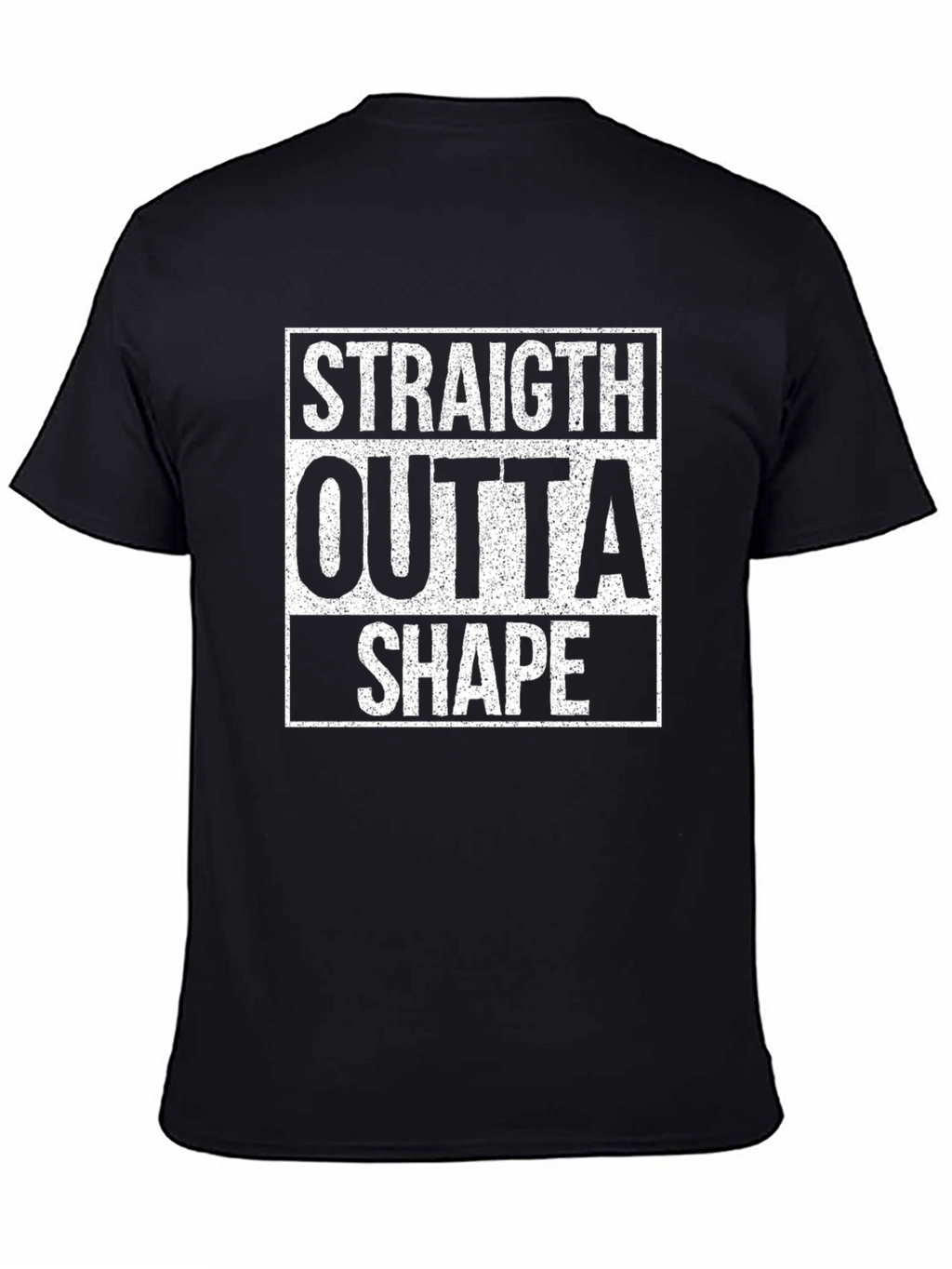 Straight Outta Shape Black T-Shirt