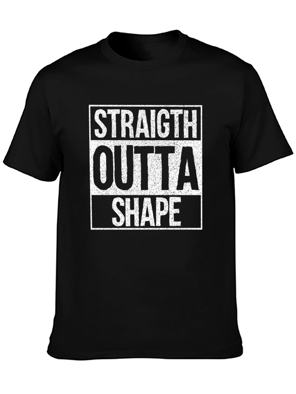 Straight Outta Shape Black T-Shirt