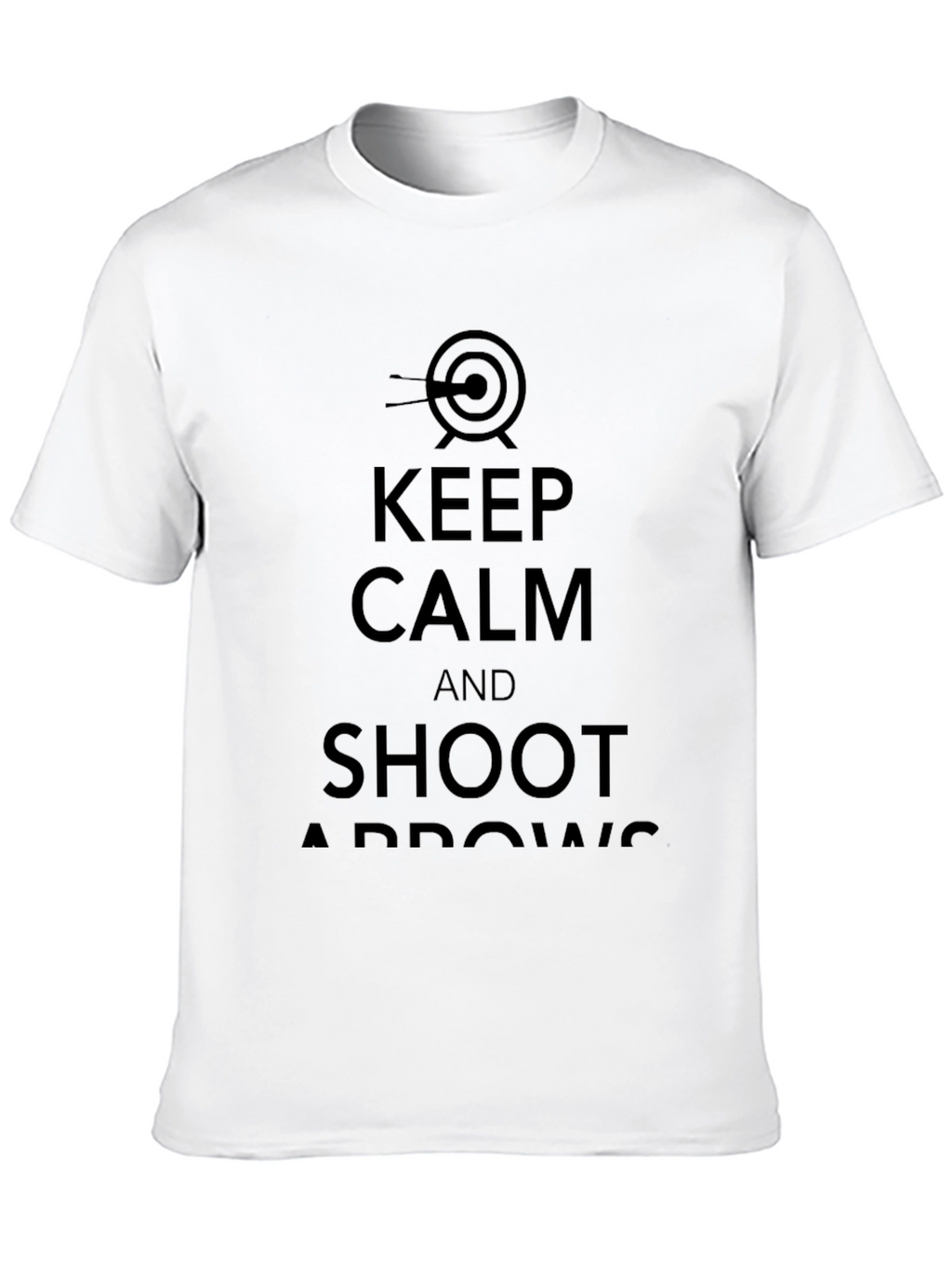 Keep Calm and Shoot Arrows Black T-Shirt