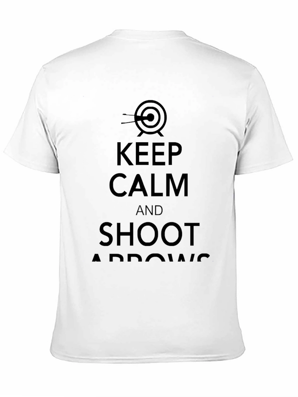 Keep Calm and Shoot Arrows Black T-Shirt