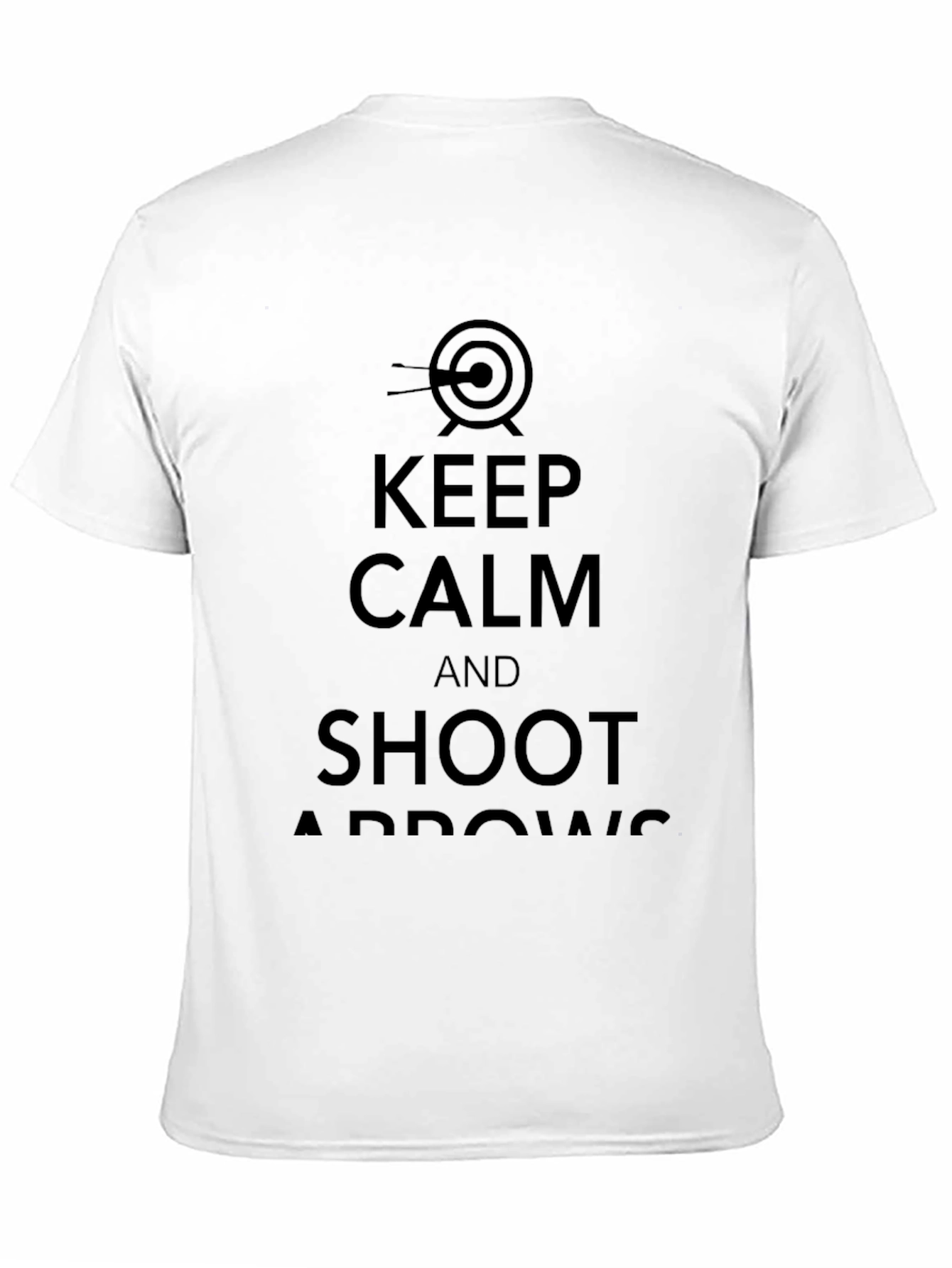 Keep Calm and Shoot Arrows Black T-Shirt