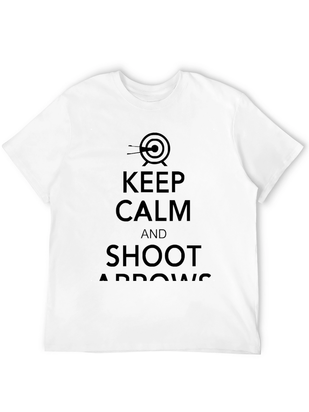 Keep Calm and Shoot Arrows Black T-Shirt