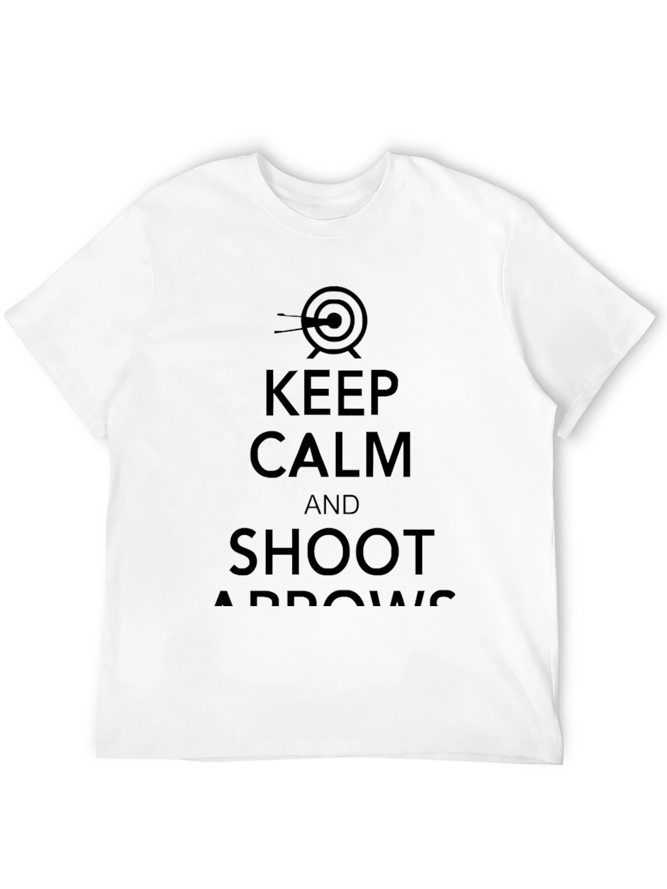 Keep Calm and Shoot Arrows Black T-Shirt