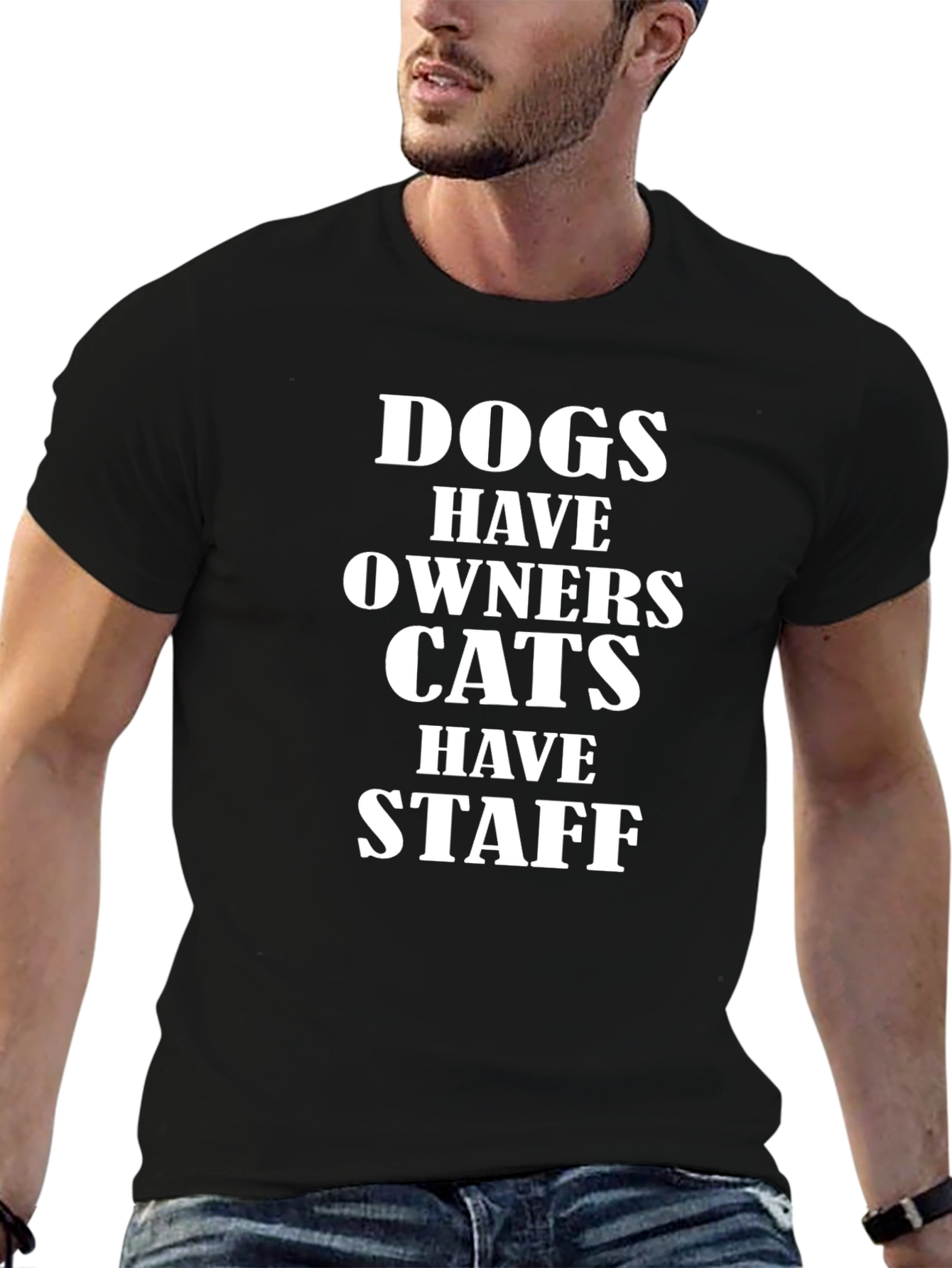 Dogs Have Owners Cats Have Staff T-Shirt