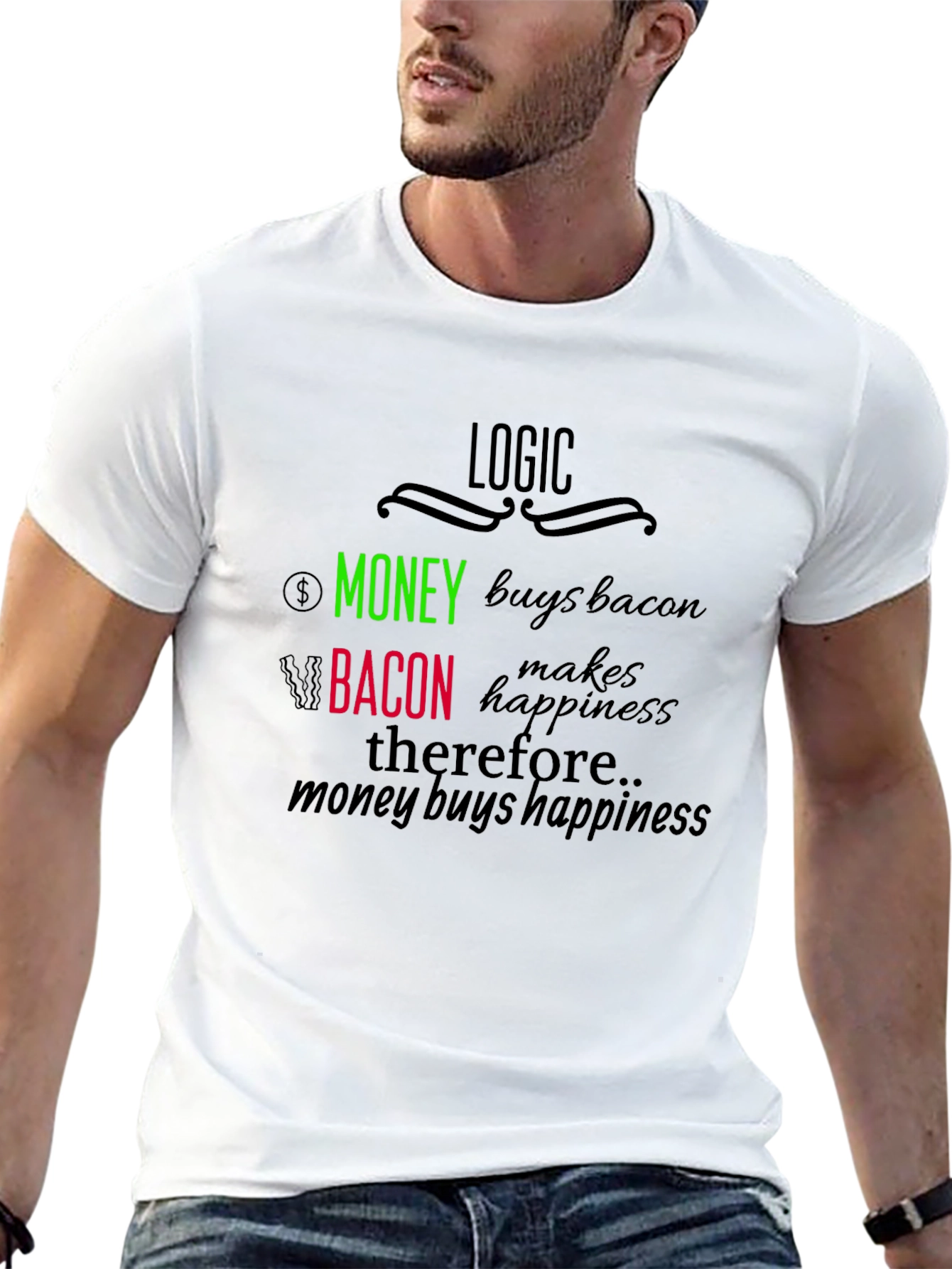 Logic: Money Buys Bacon T-Shirt - Funny Foodie Tee