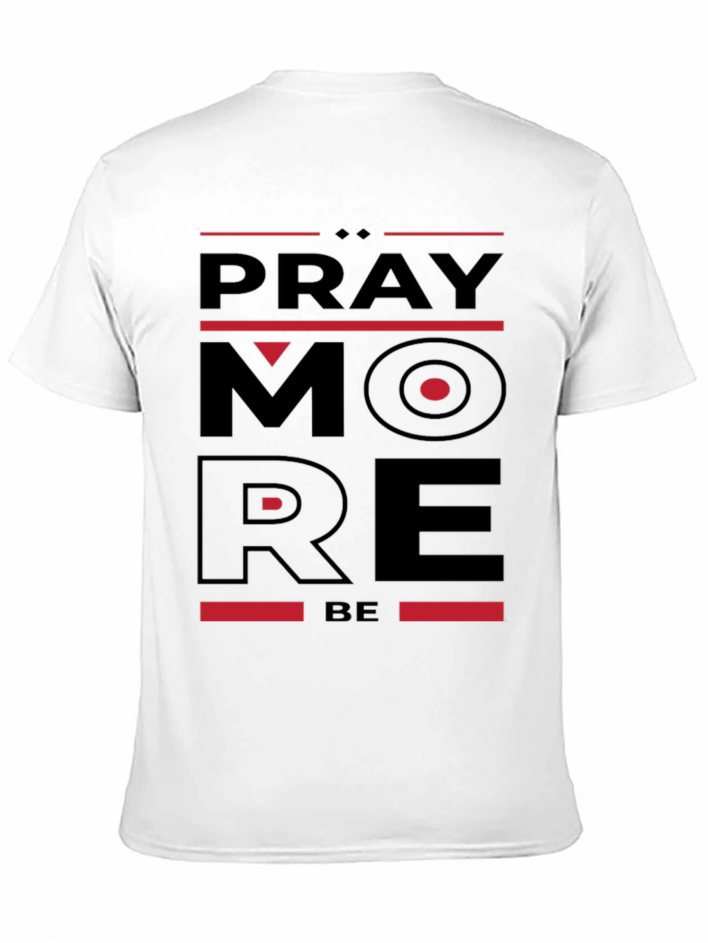 Pray More Be More Black Graphic Tee