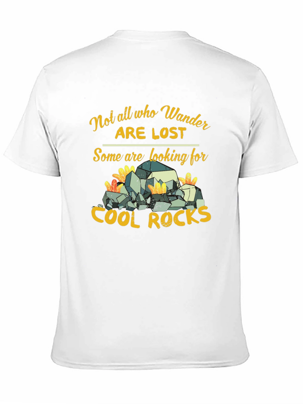 Not All Who Wander Are Lost T-Shirt