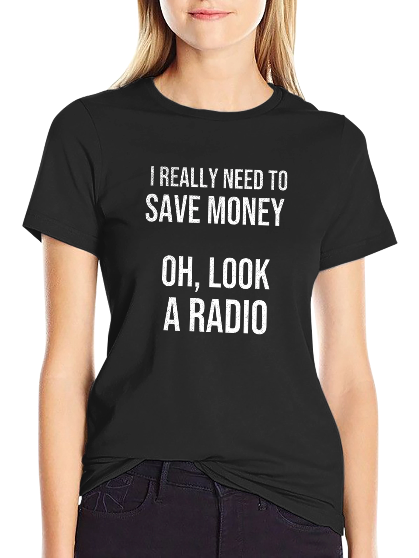 Funny Save Money Oh Look A Radio Black T-Shirt