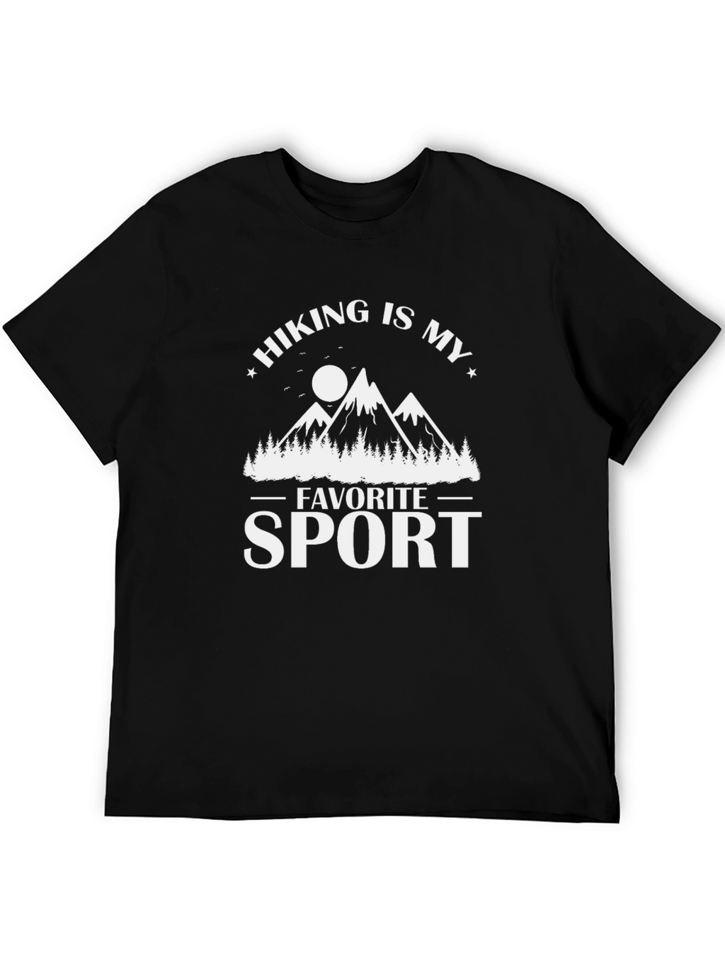 Hiking is My Favorite Sport Graphic Tee