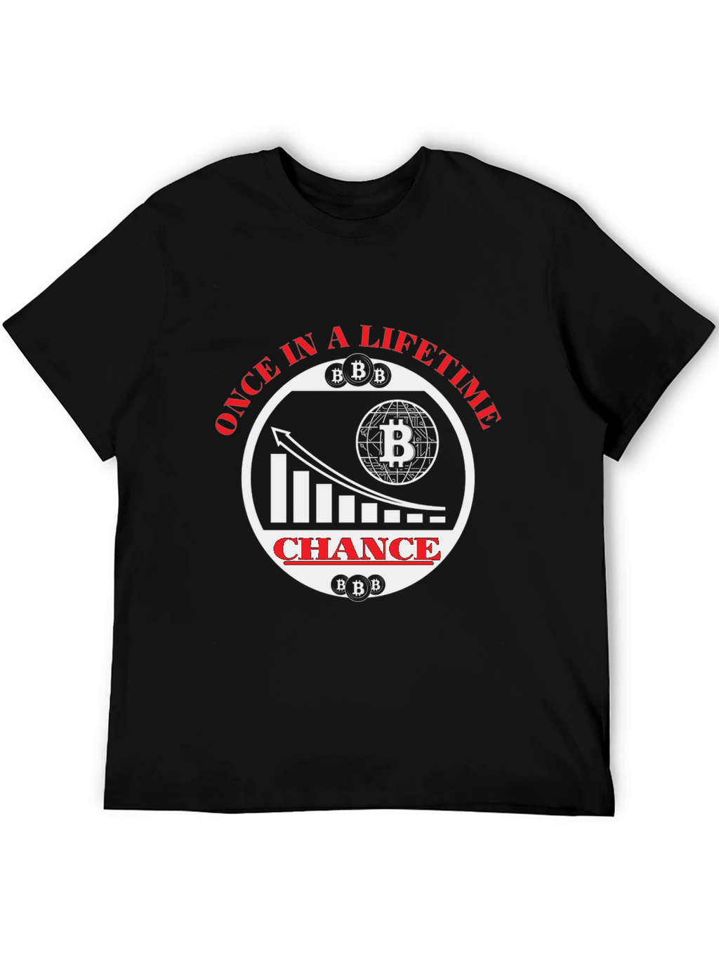Bitcoin Once in a Lifetime T-Shirt - Crypto Fashion