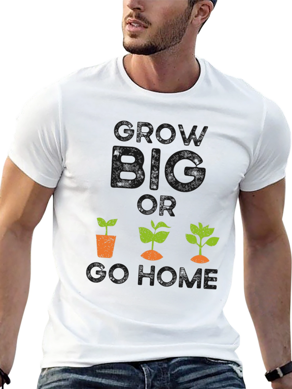 Grow Big or Go Home Graphic Tee