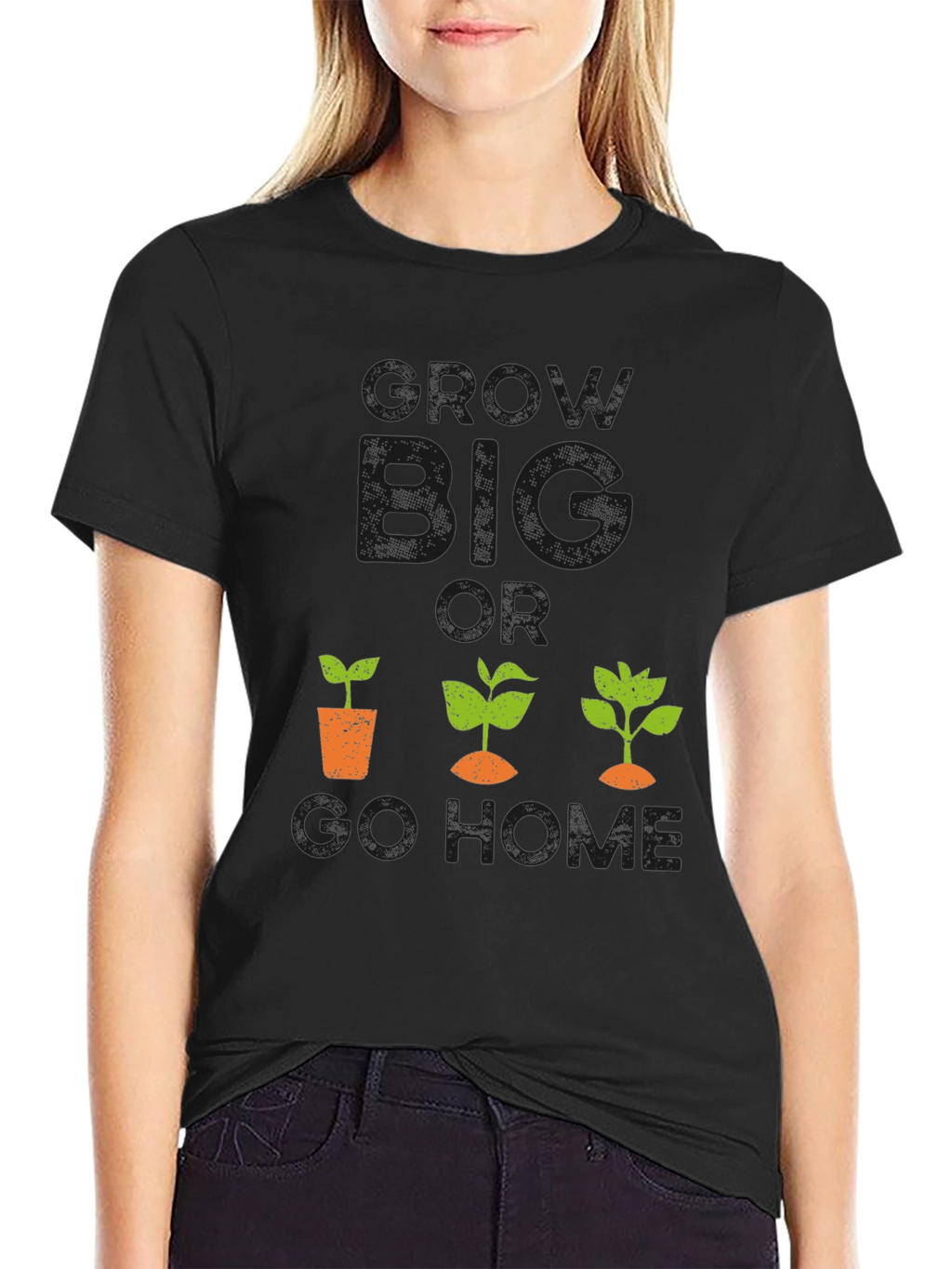 Grow Big or Go Home Graphic Tee