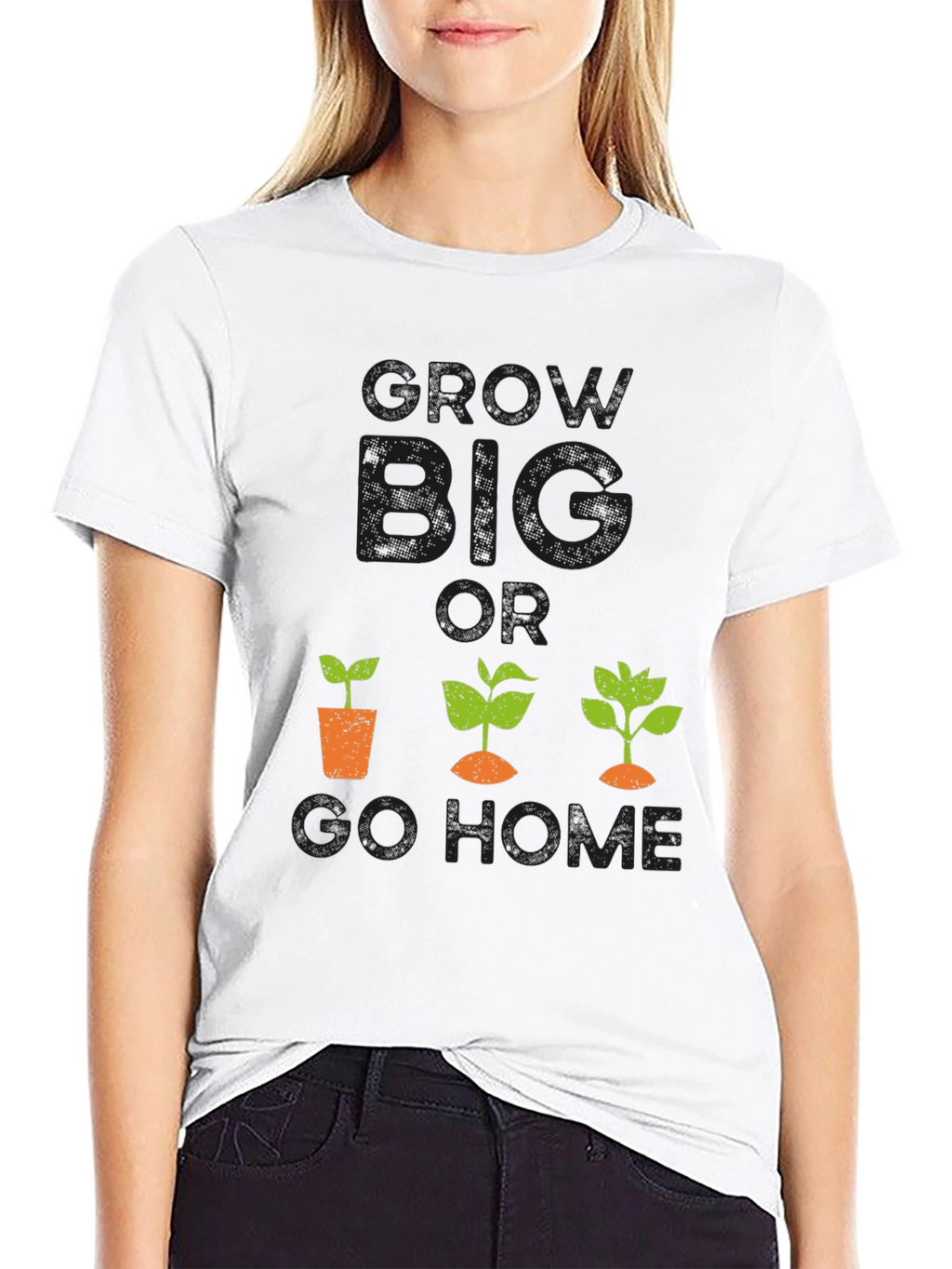 Grow Big or Go Home Graphic Tee