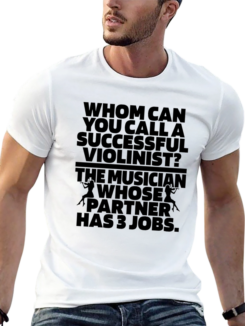 Humorous Violinist T-Shirt - Musicians Joke