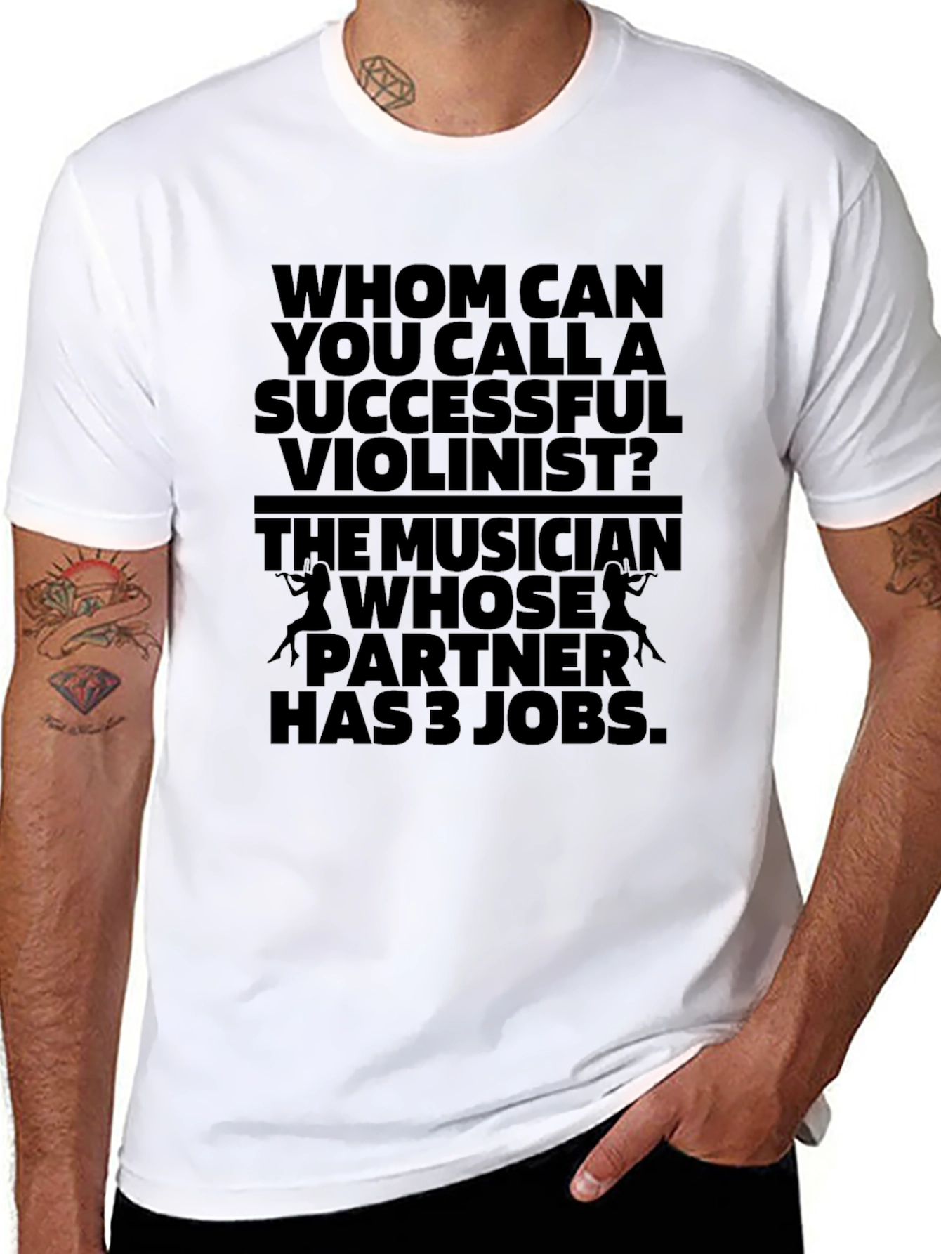 Humorous Violinist T-Shirt - Musicians Joke