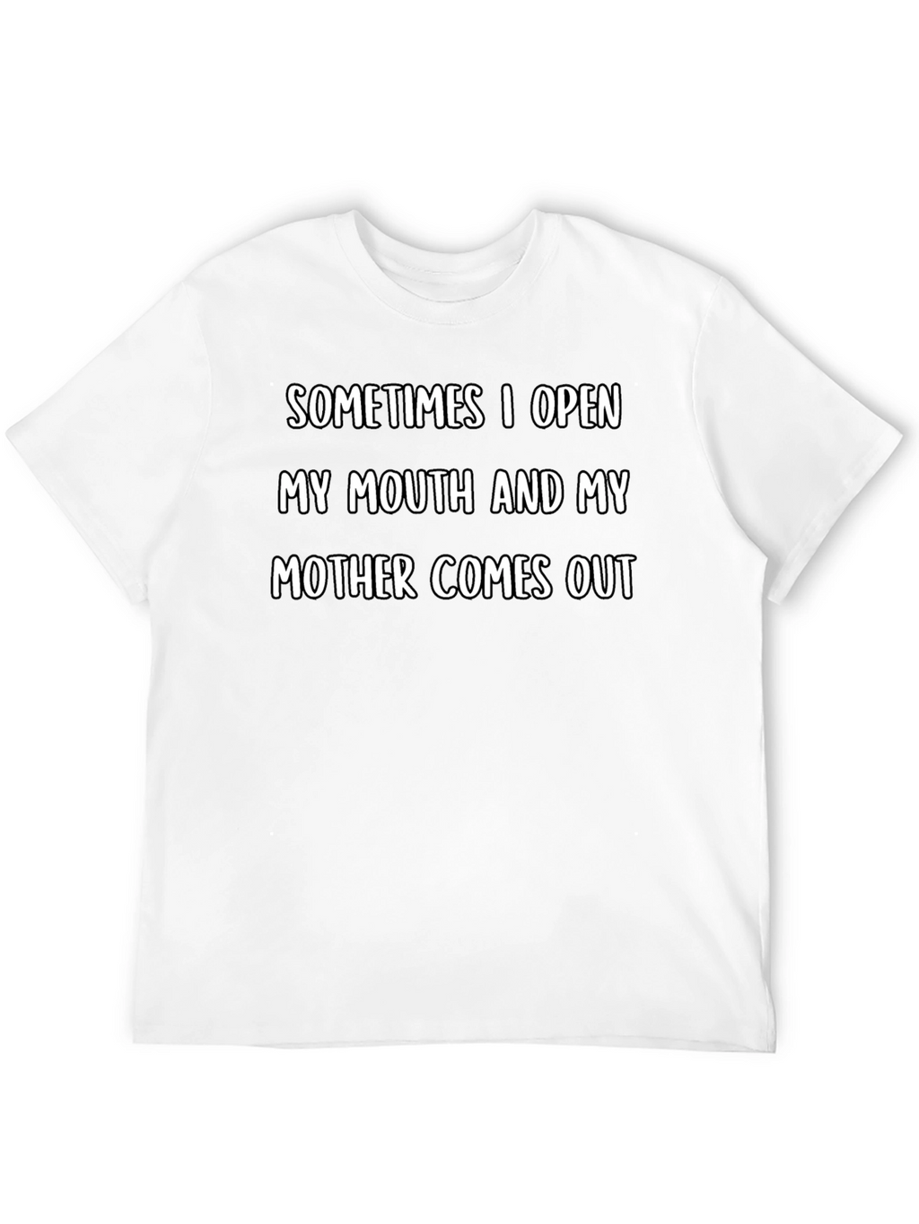 Funny Mother Comes Out Graphic T-Shirt