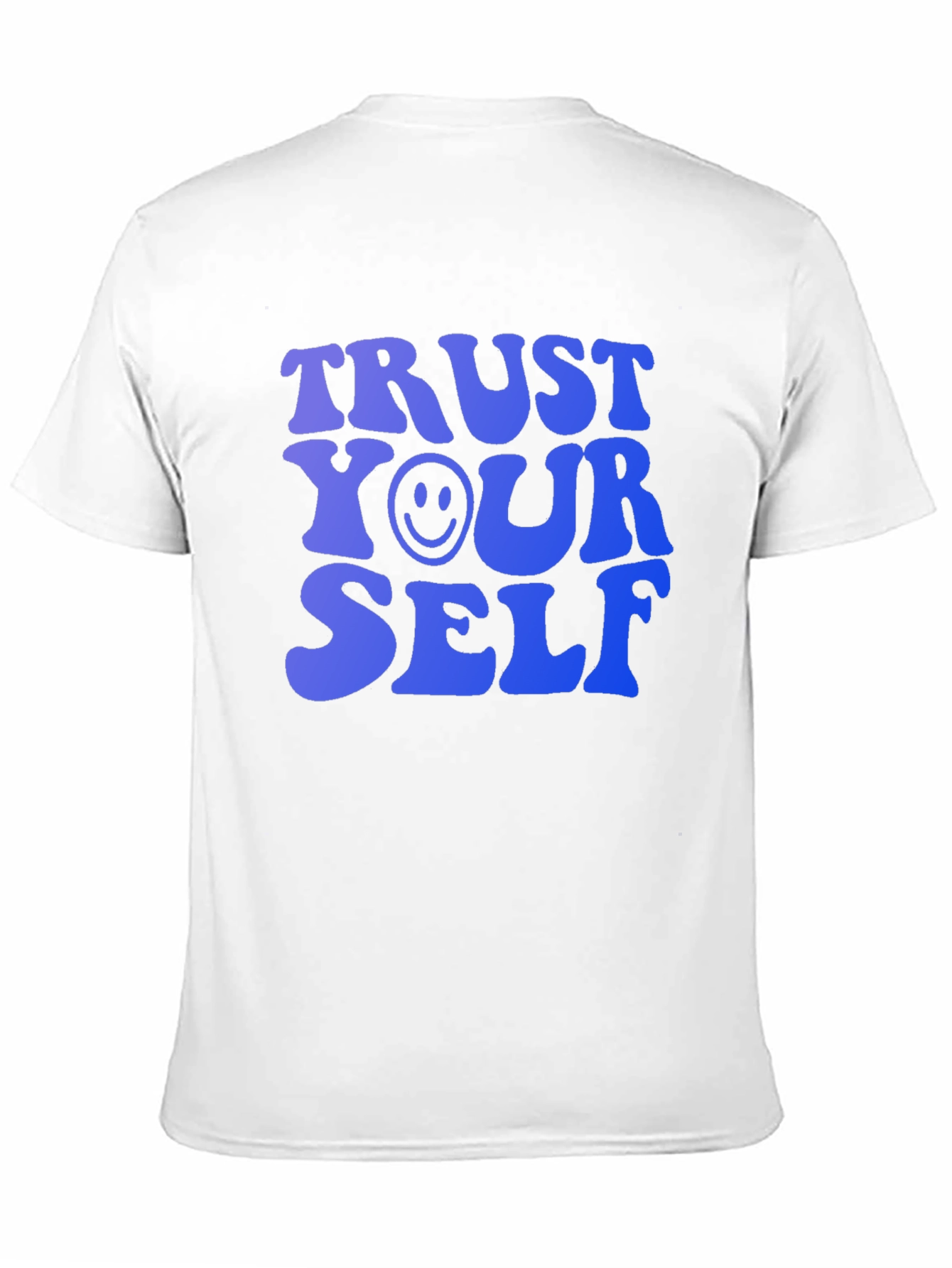 Trust Yourself Graphic Tee - Trendy Motivational Shirt