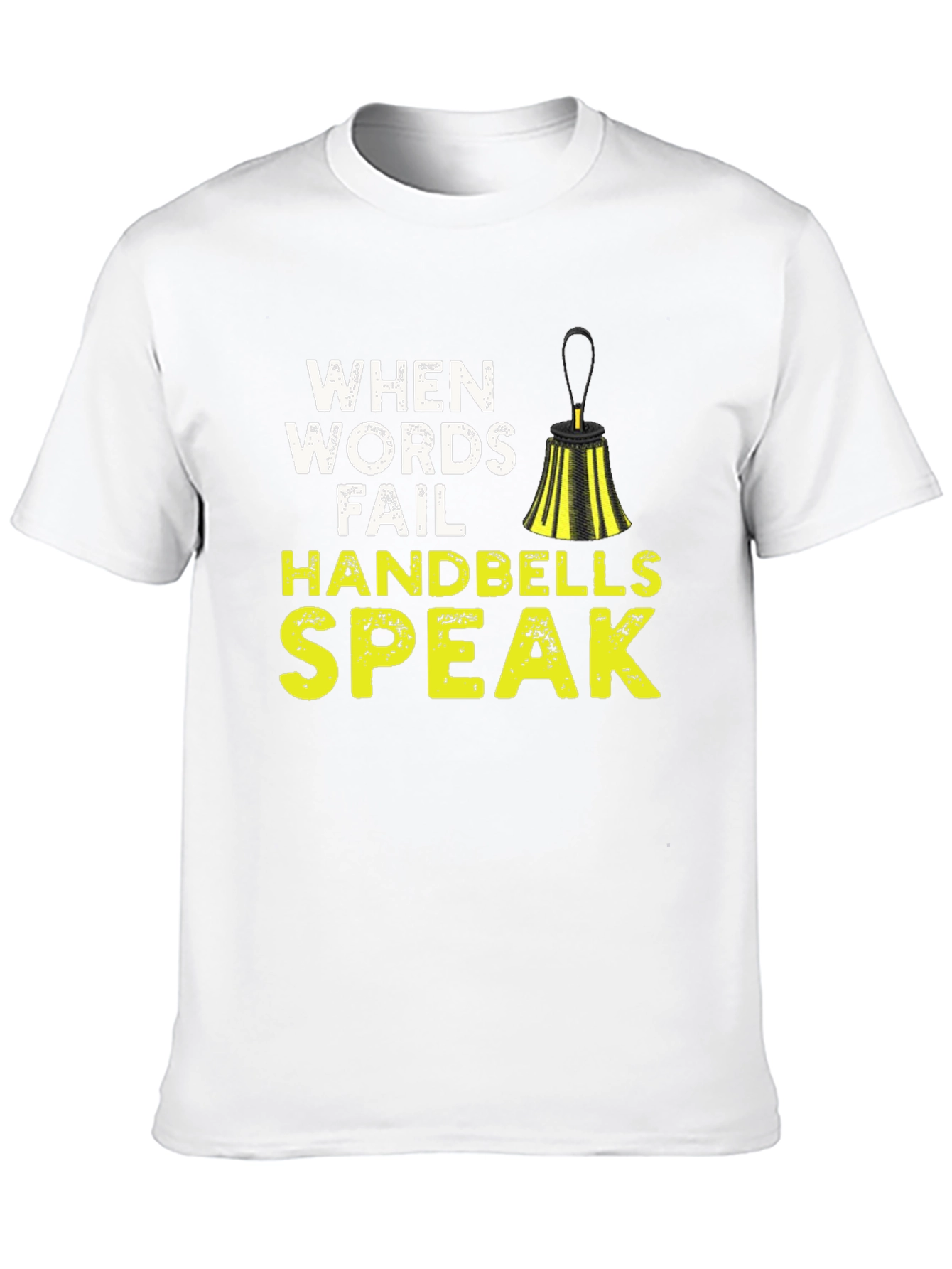 When Words Fail Handbells Speak Black T-Shirt