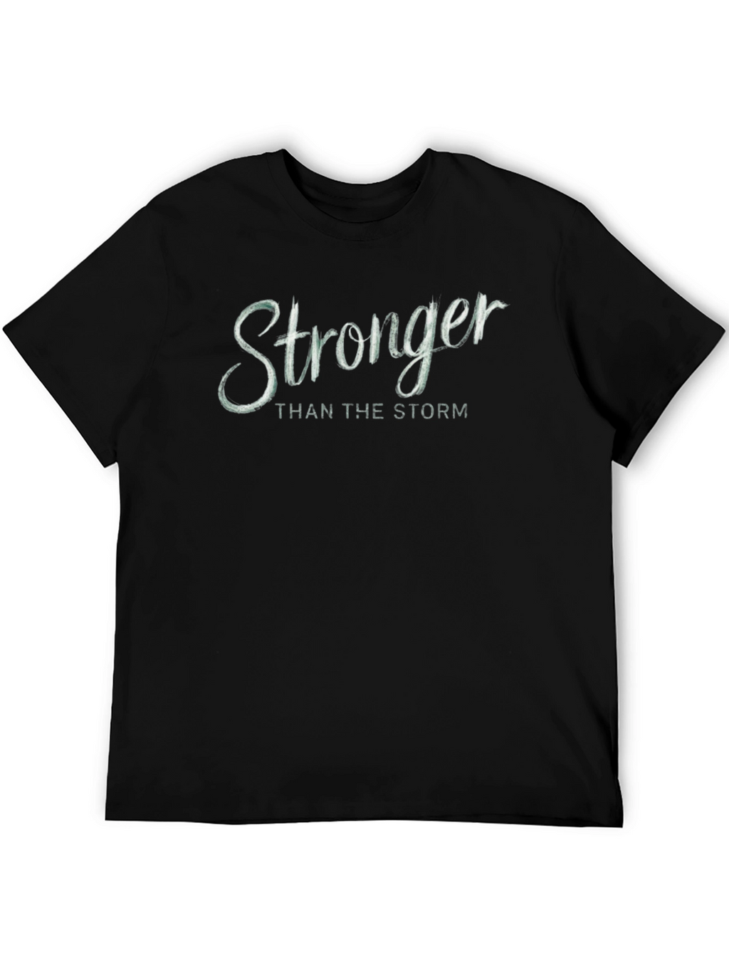 Stronger Than The Storm Black T-Shirt