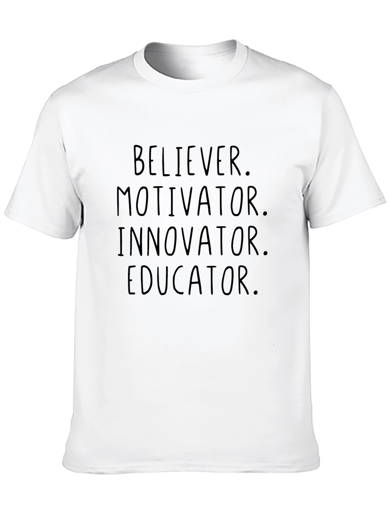 Believer Motivator Innovator Educator Tee