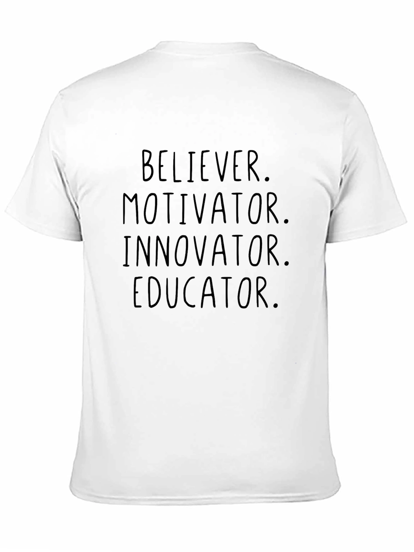 Believer Motivator Innovator Educator Tee