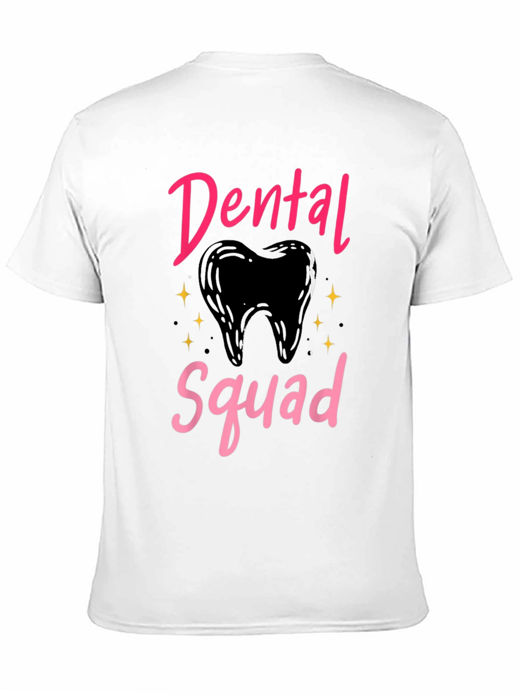Dental Squad T-Shirt - Dentist Apparel