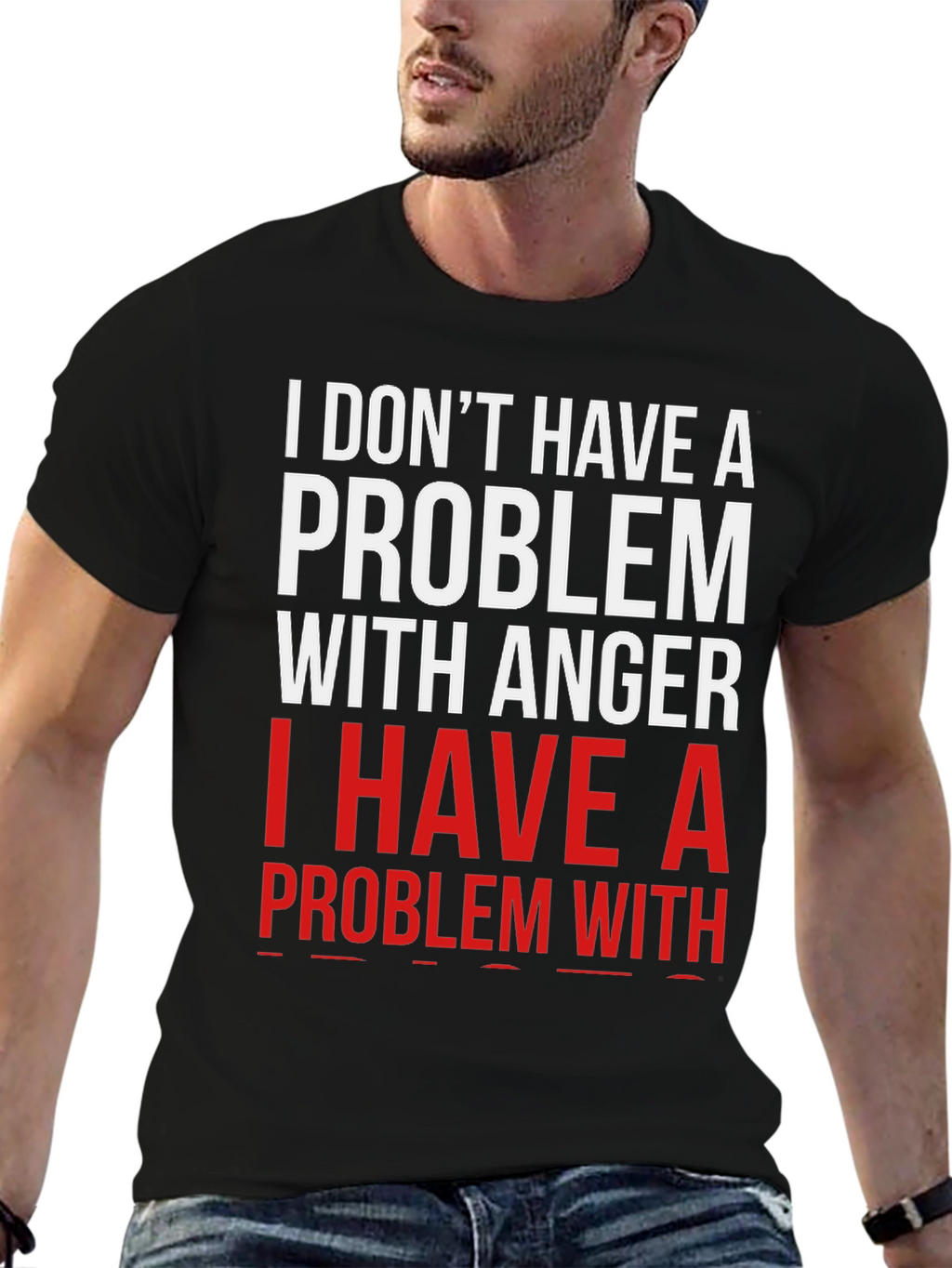 Humorous I Have A Problem Graphic Tee