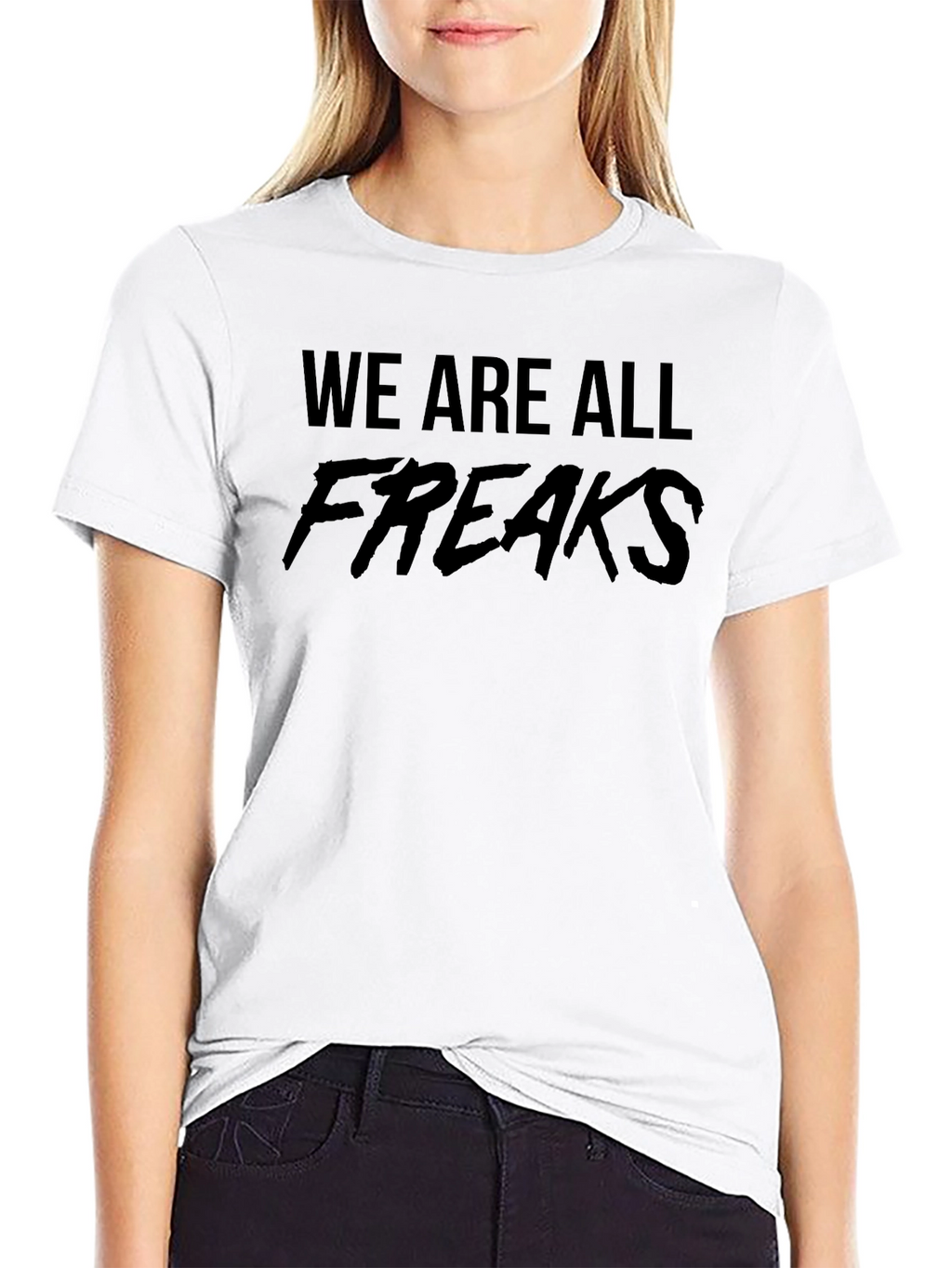 We Are All Freaks Graphic Tee - Black