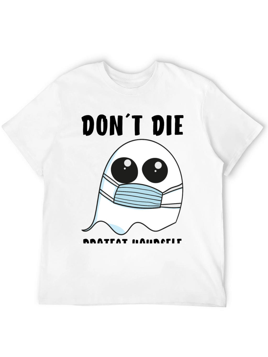 Ghost Face Mask Tee: Dont Die Protect Yourself!