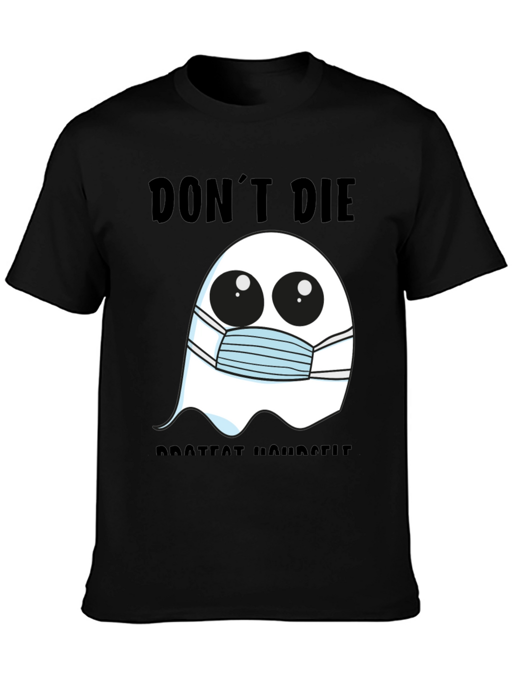 Ghost Face Mask Tee: Dont Die Protect Yourself!