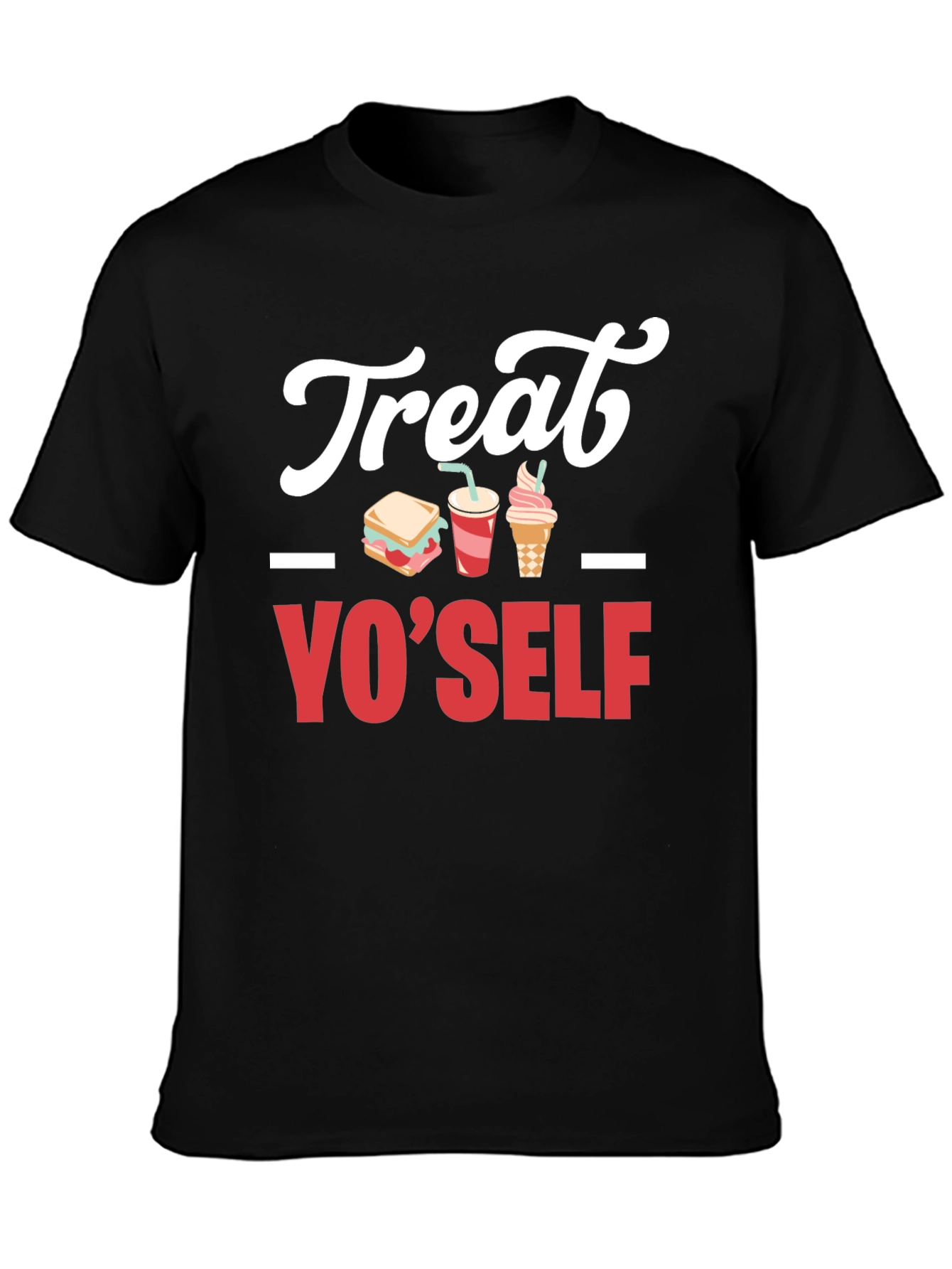 Treat Yo Self Graphic T-Shirt - Black Cotton Tee