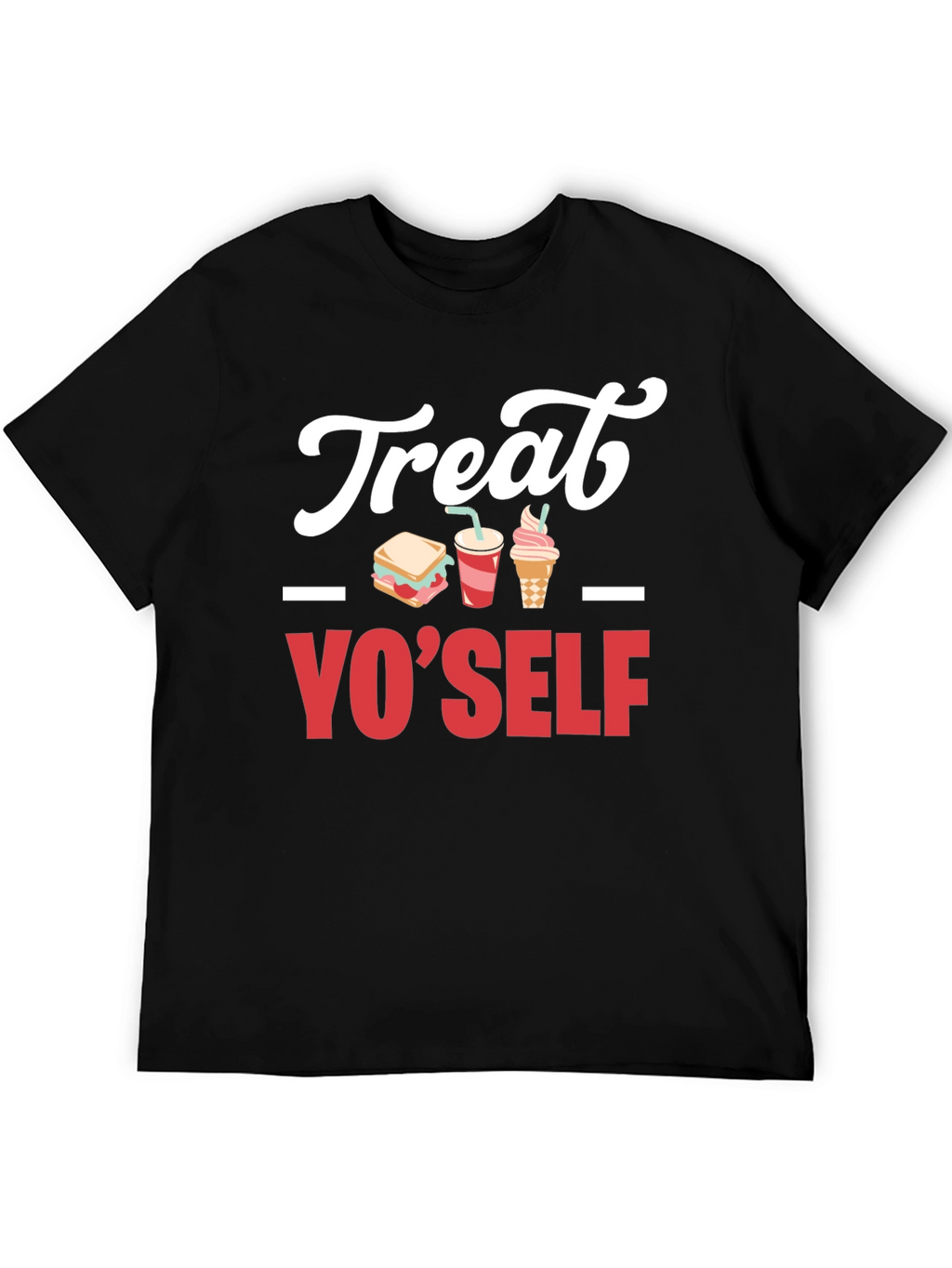 Treat Yo Self Graphic T-Shirt - Black Cotton Tee
