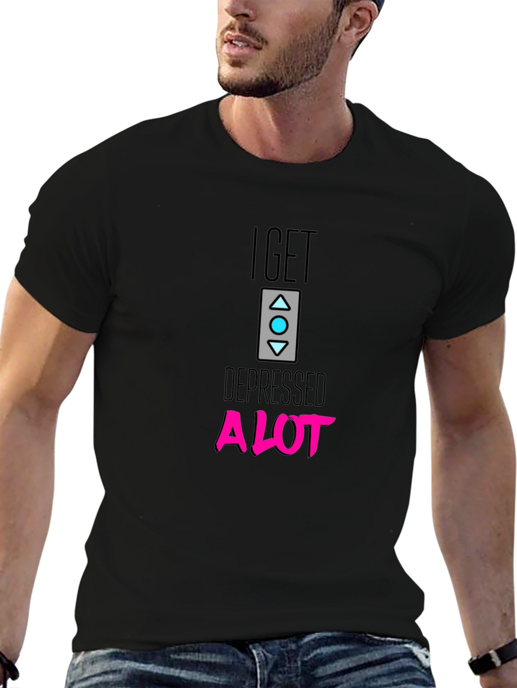 I Get Depressed A Lot Black T-Shirt