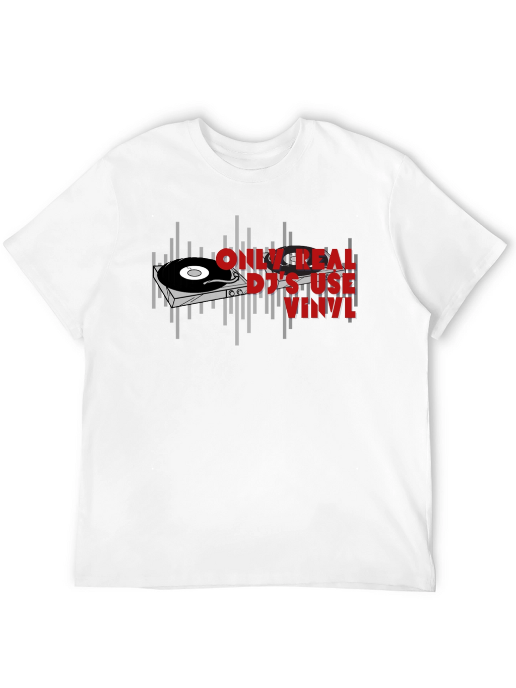 Real DJs Use Vinyl T-Shirt - Music Lover Gift