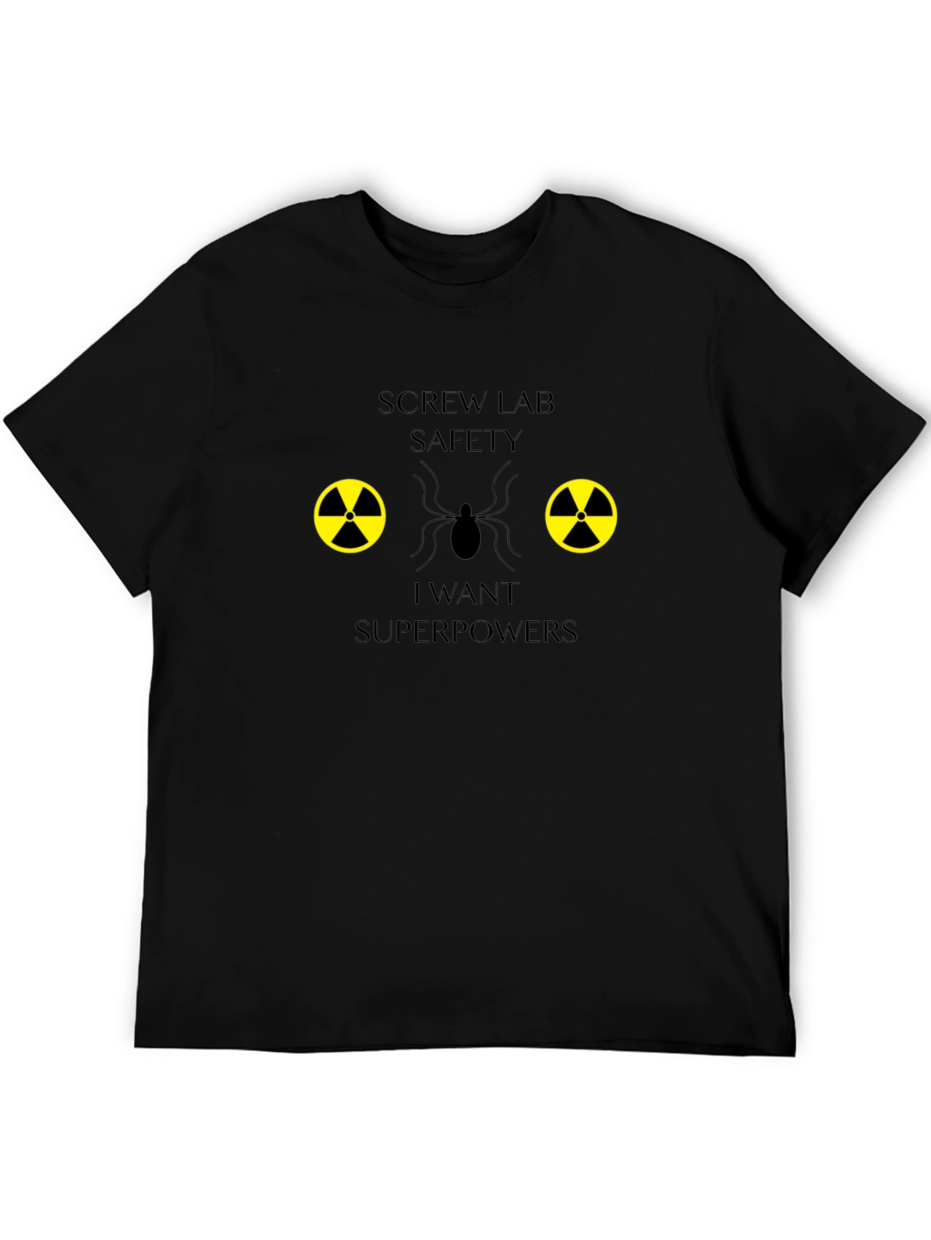 Screw Lab Safety Superpowers T-Shirt