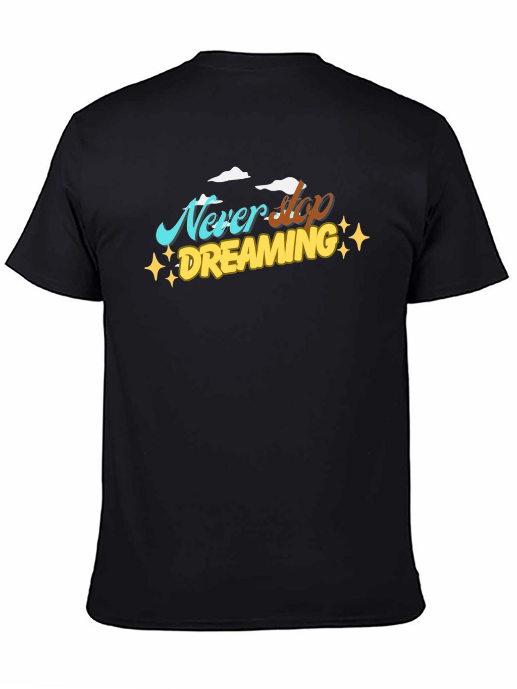 Never Stop Dreaming Graphic Black T-Shirt