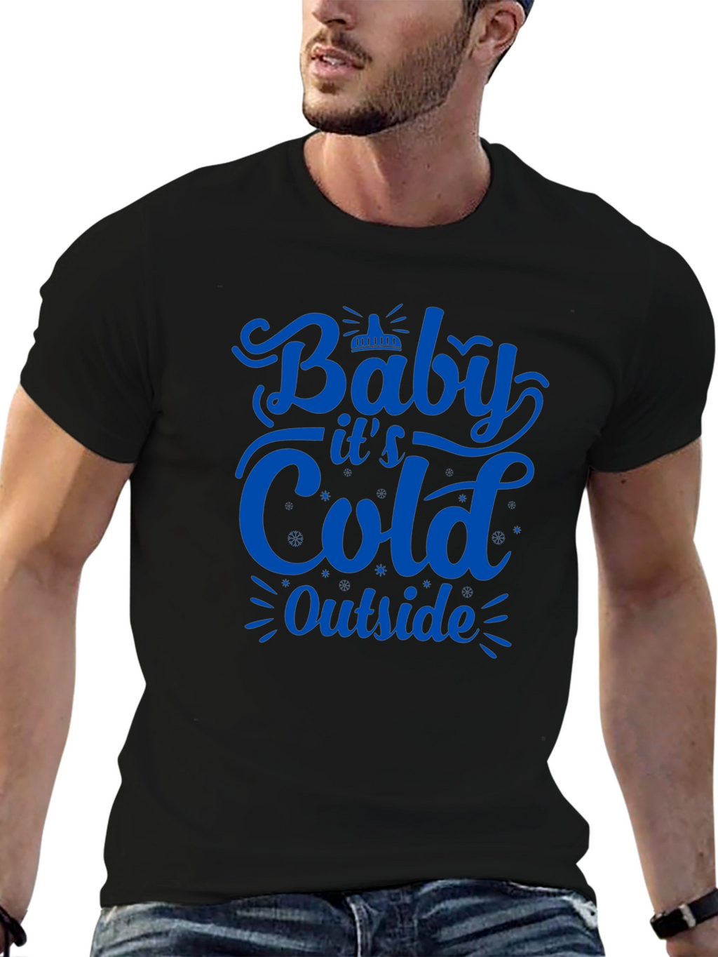 Baby Its Cold Outside T-Shirt