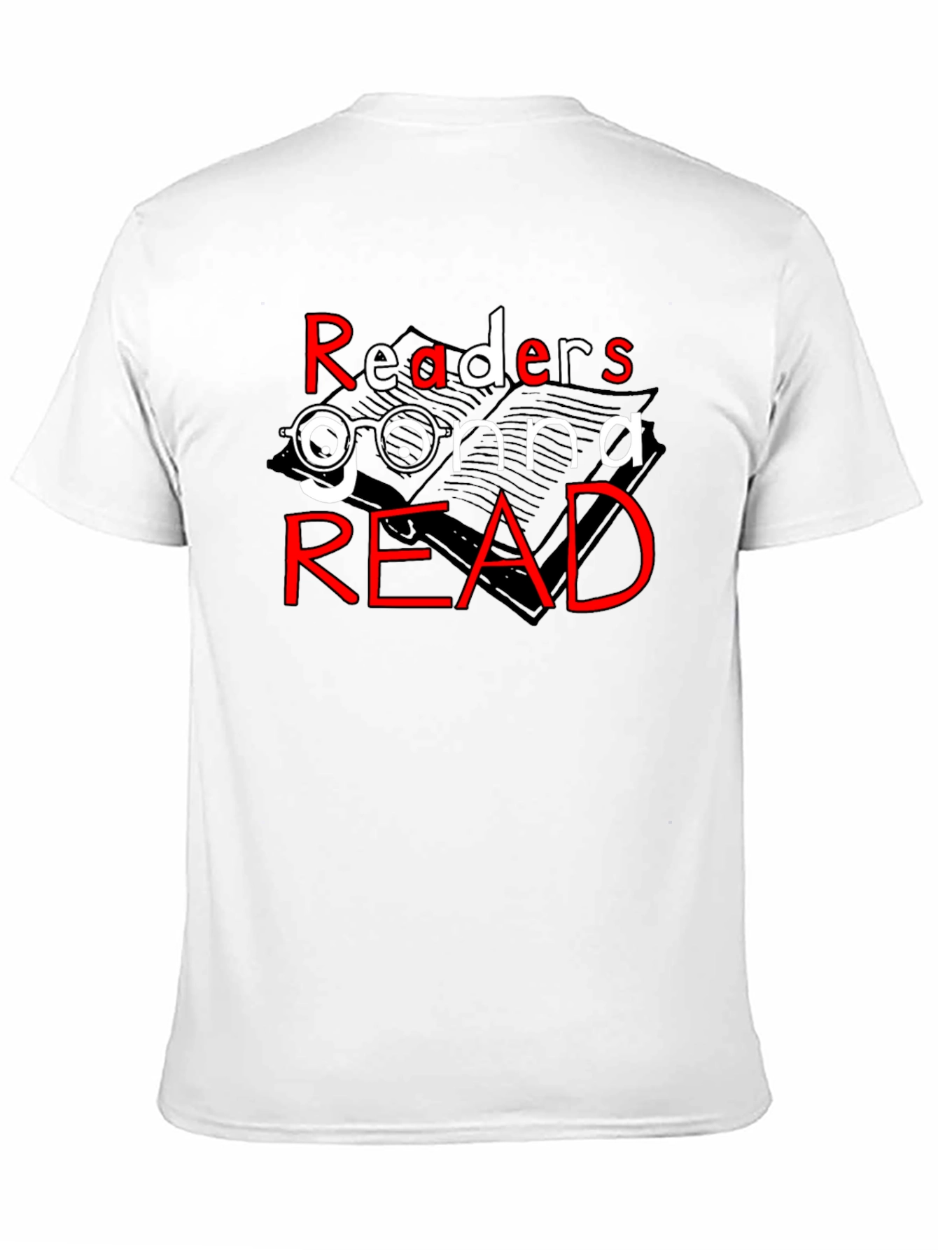 Readers Gonna Read T-Shirt - Book Lover Tee