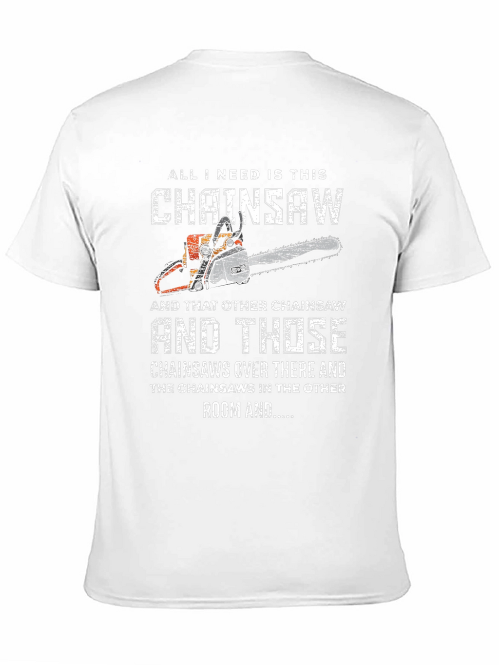 Funny Chainsaw Lover T-Shirt