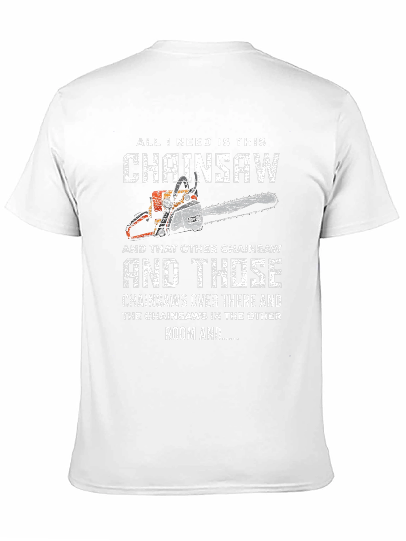Funny Chainsaw Lover T-Shirt