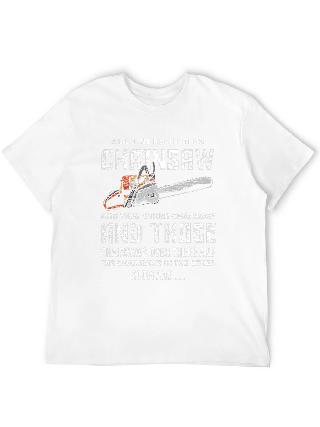 Funny Chainsaw Lover T-Shirt