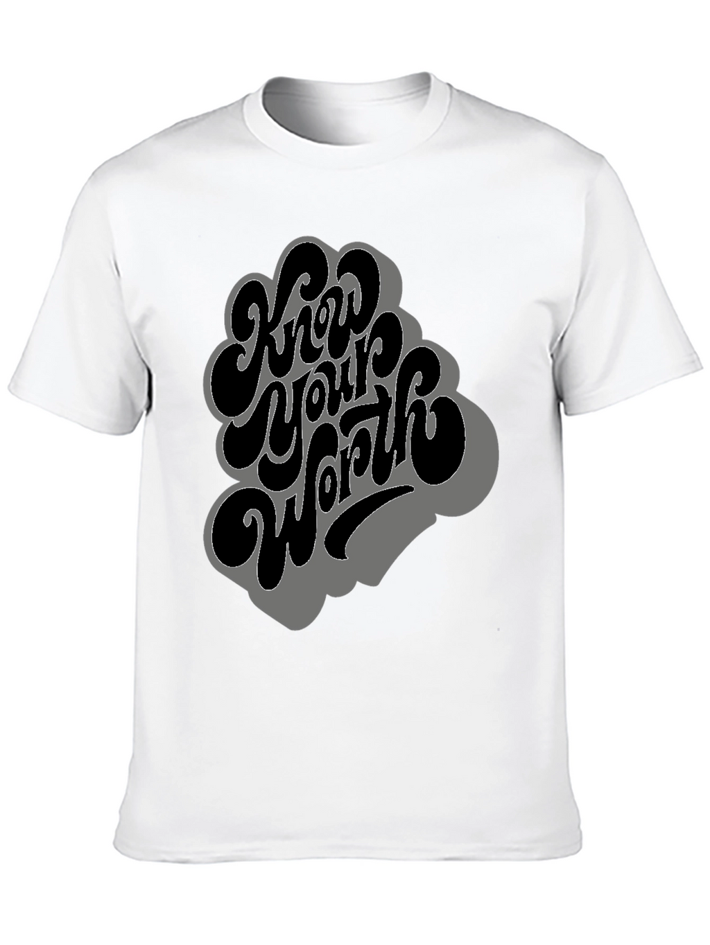 Know Your Worth T-Shirt - Motivational Tee