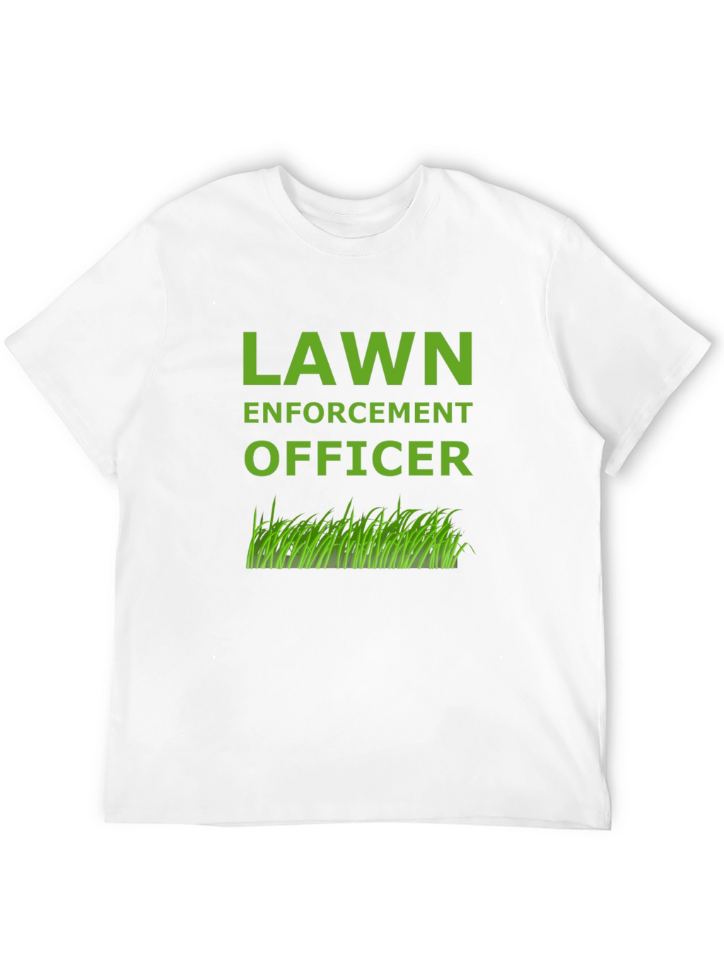 Lawn Enforcement Officer T-Shirt - Funny Gardening Tee