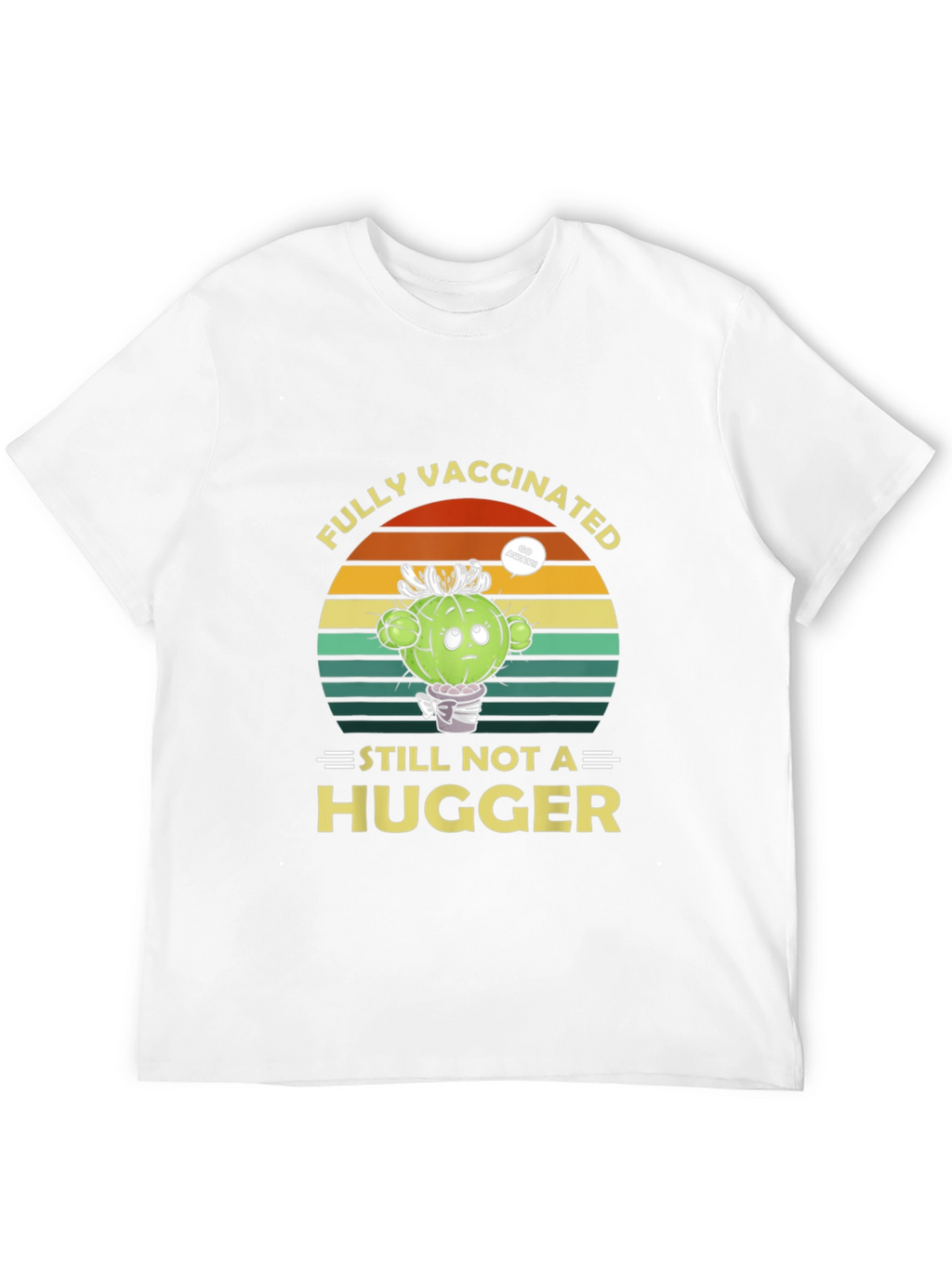 Fully Vaccinated Cactus Novelty T-Shirt
